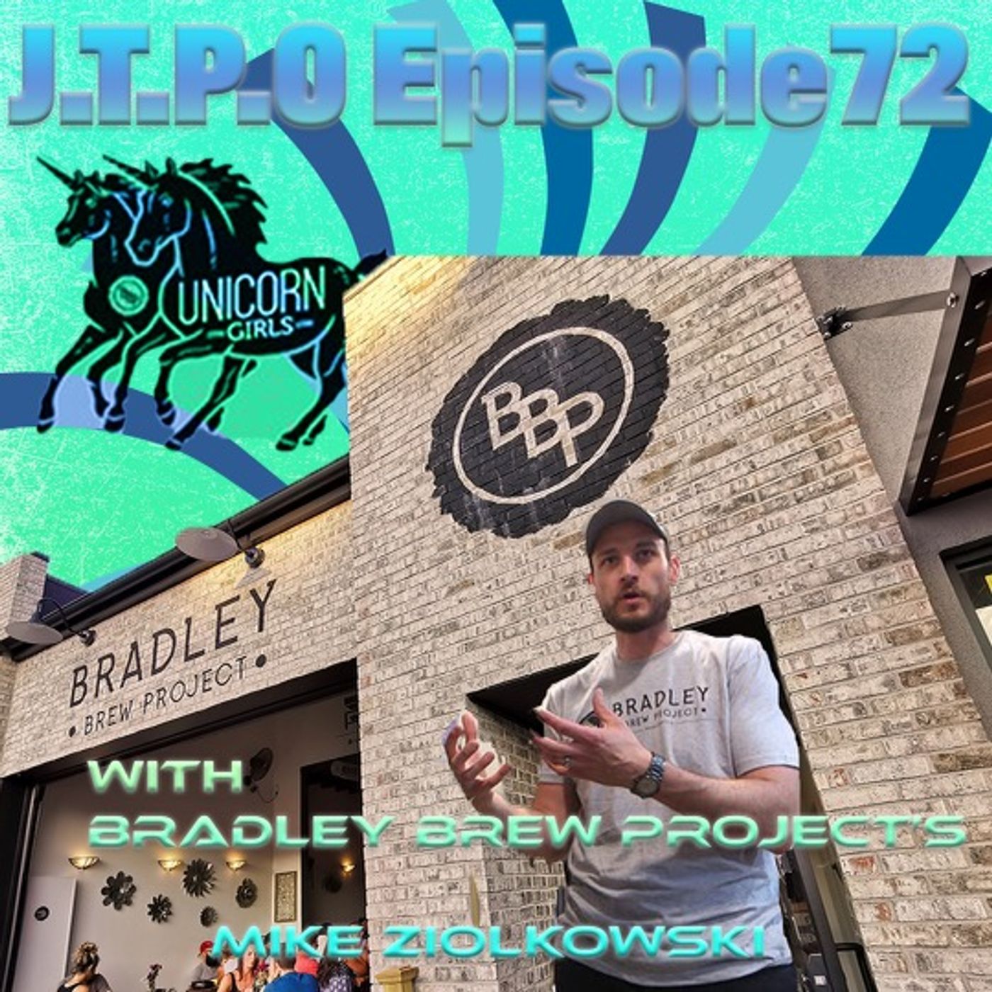 Jewels Two Point Oh / Mike Ziolkowski / Bradley Brew Project