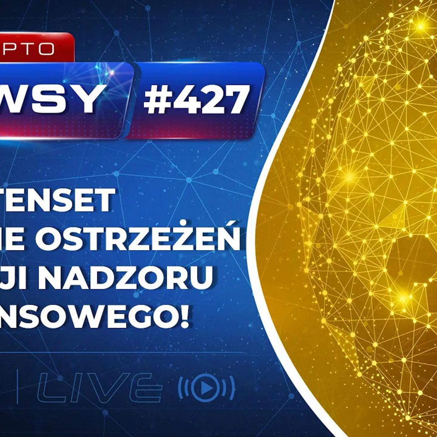 Krypto Newsy Lite 427 12 07 2022 TENSET NA LIŚCIE OSTRZEŻEŃ KNF