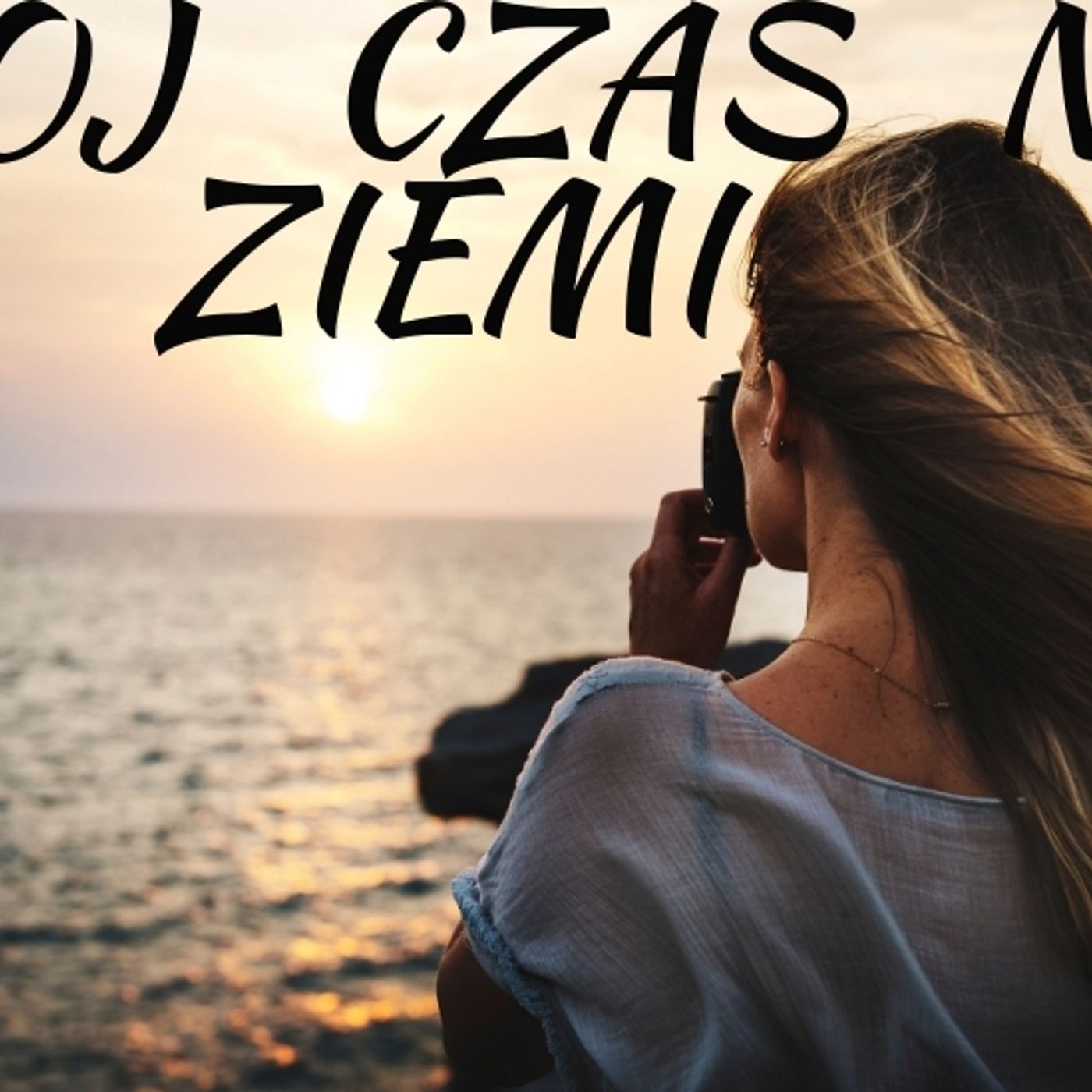 Twój czas na ziemi
