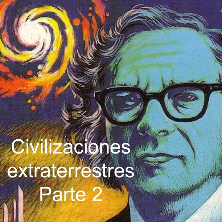 Libro PARTE 2 Civilizaciones Extraterrestres Isaac Asimov