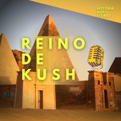 O Reino de Kush História da África