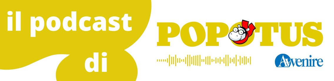 Il podcast di Popotus il giornale d attualità per bambini di Avvenire