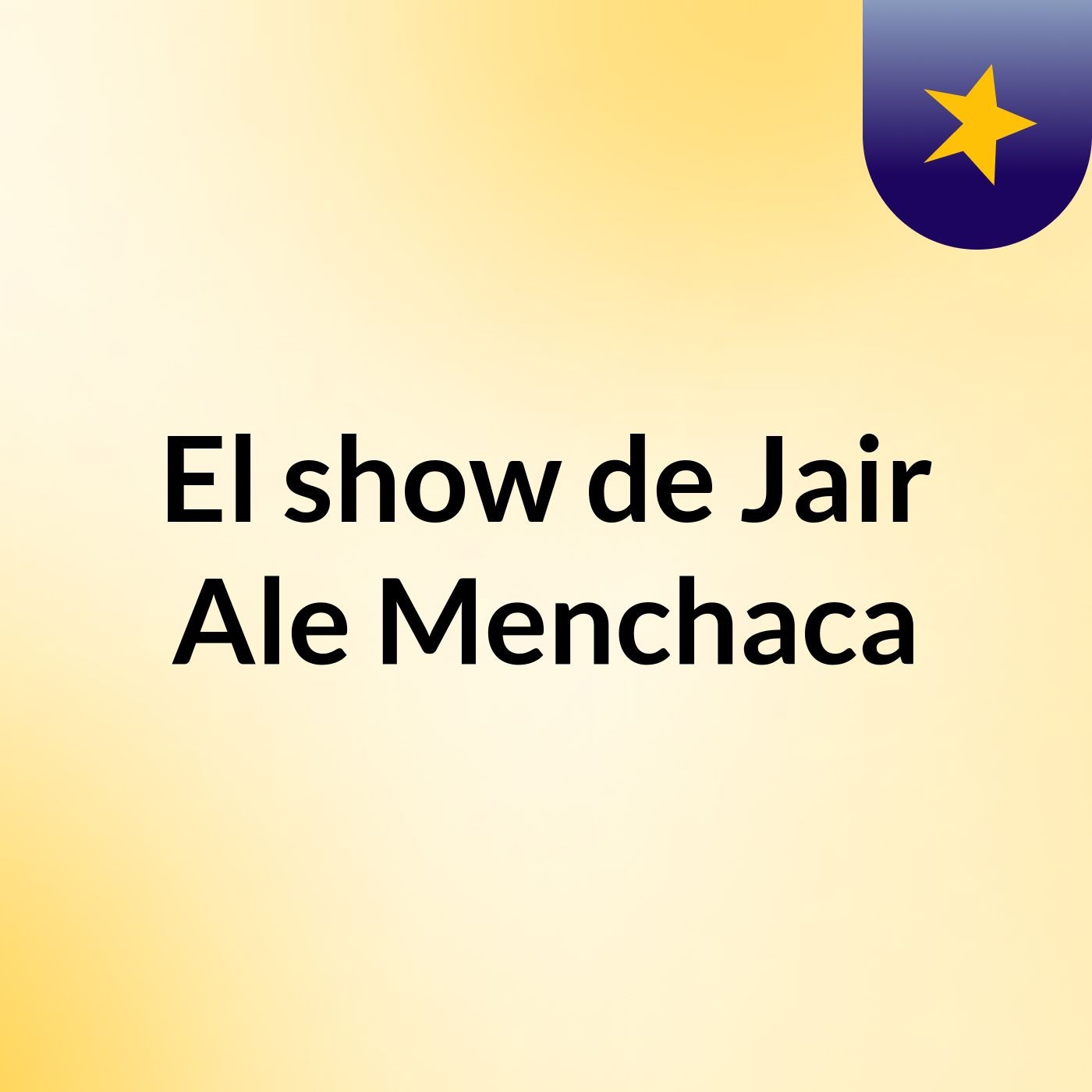 El show de Jair Ale Menchaca
