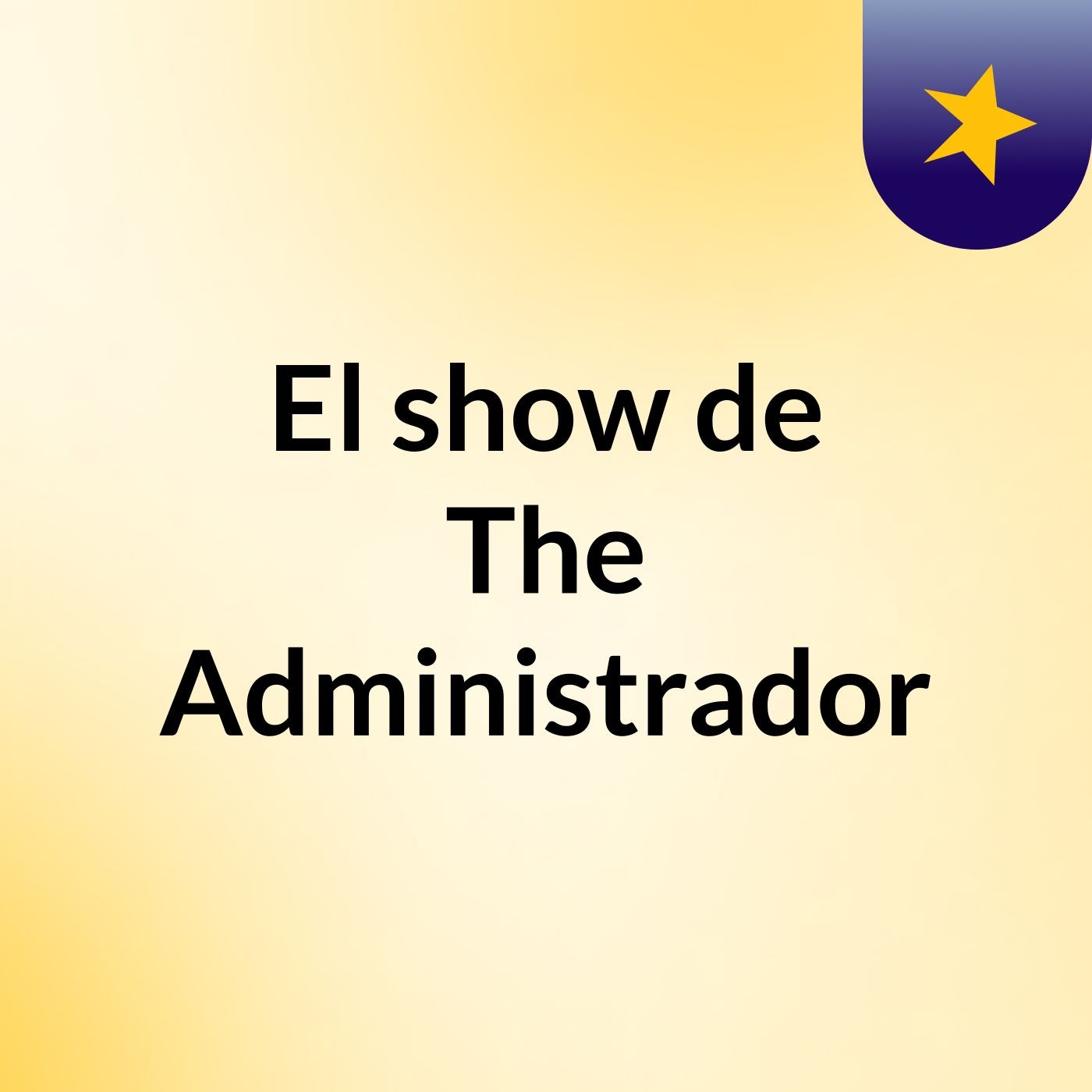 El show de The Administrador