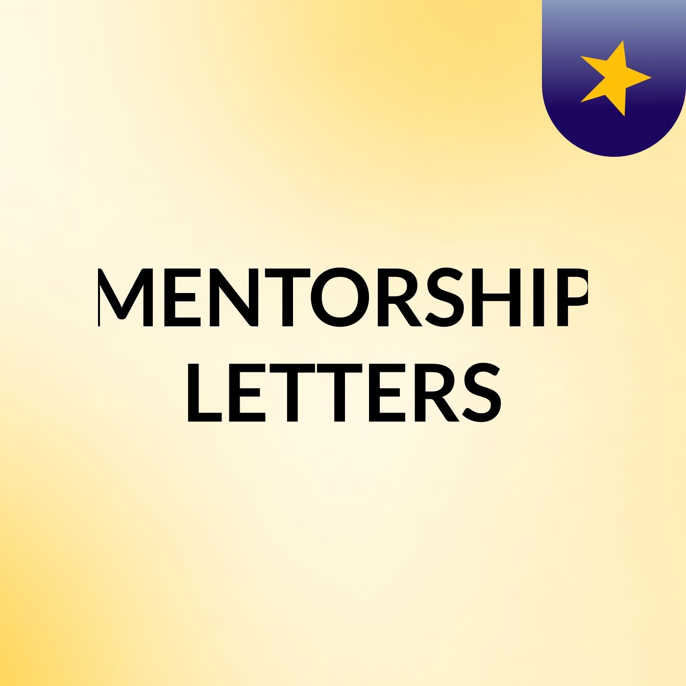 MENTORSHIP LETTERS