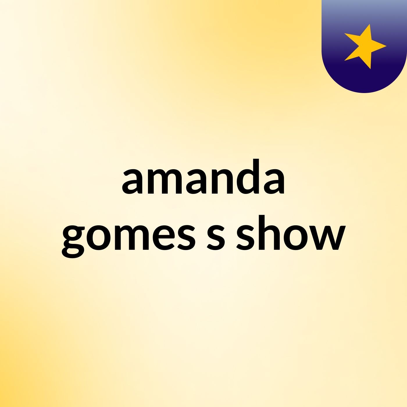 Episódio 4 - amanda gomes's show