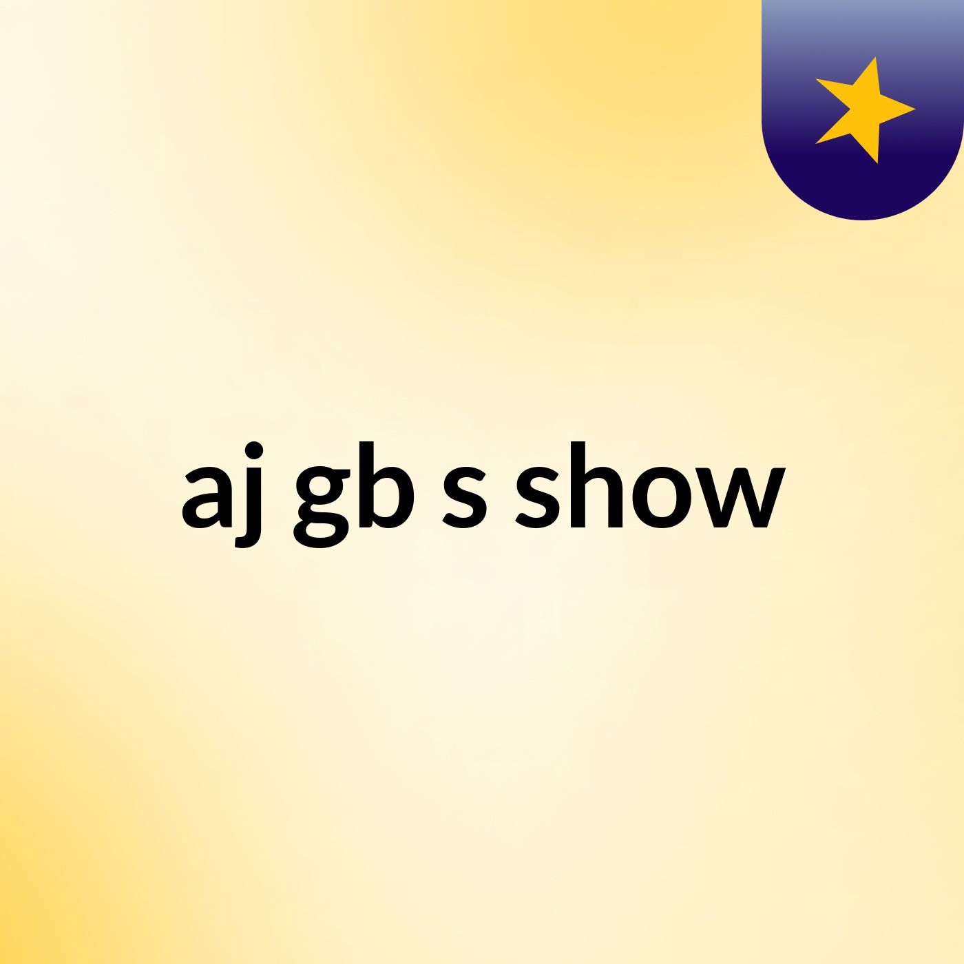 aj gb's show