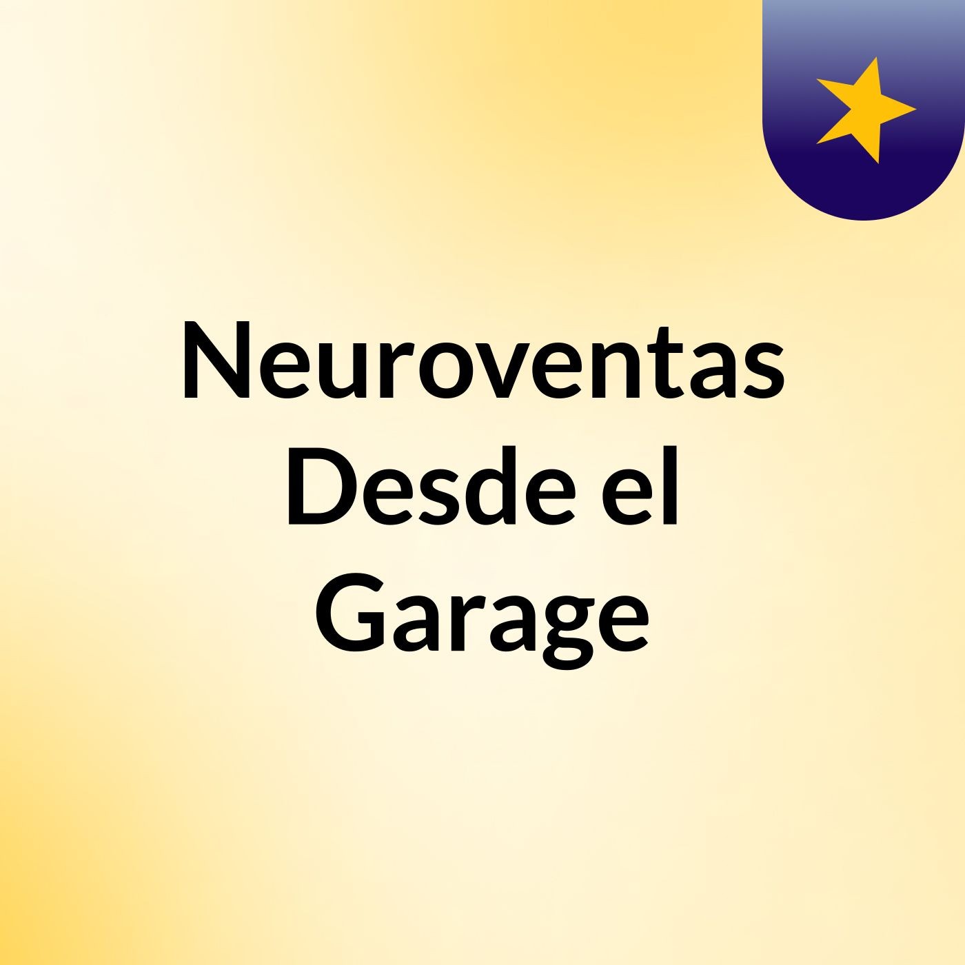 Neuroventas Desde el Garage