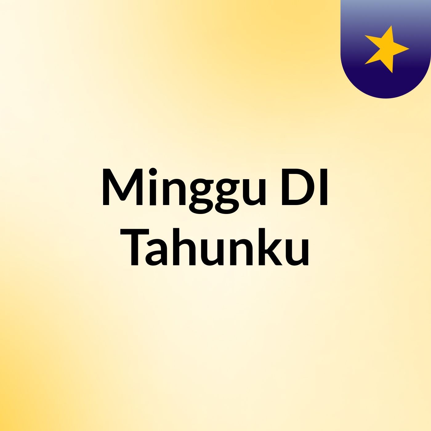 Minggu DI Tahunku