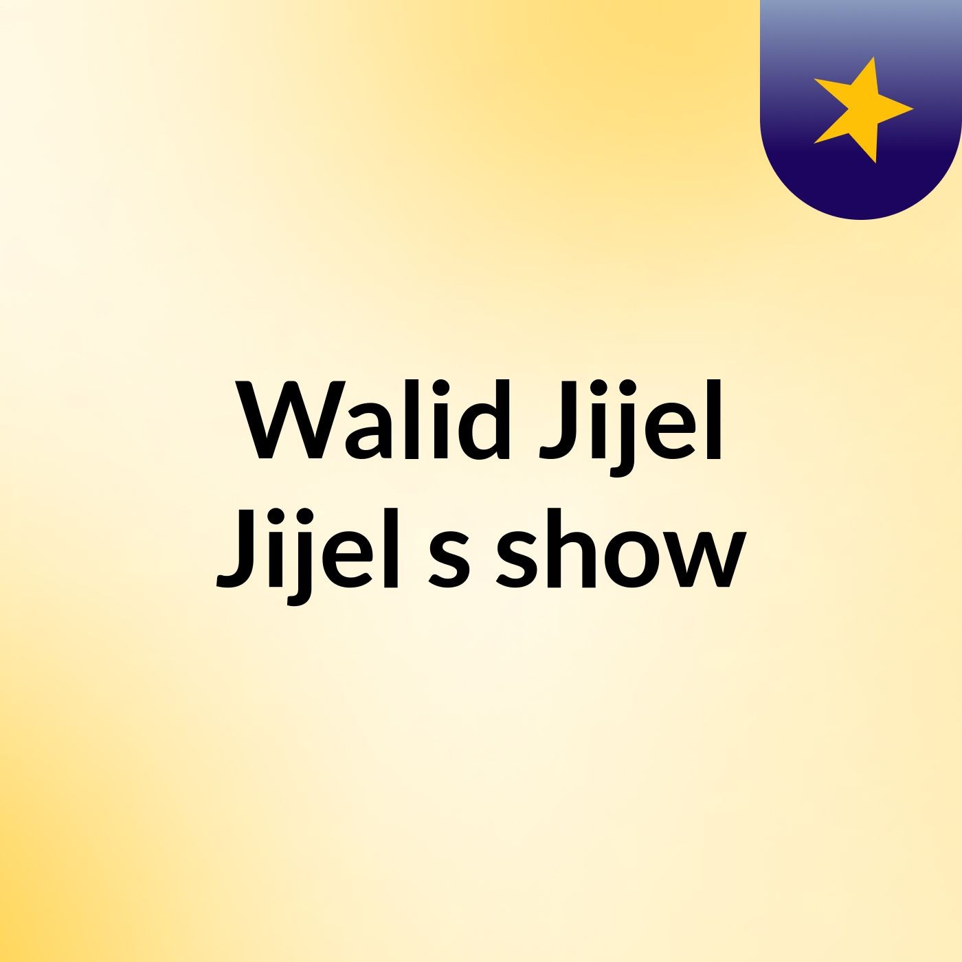 Walid Jijel Jijel's show