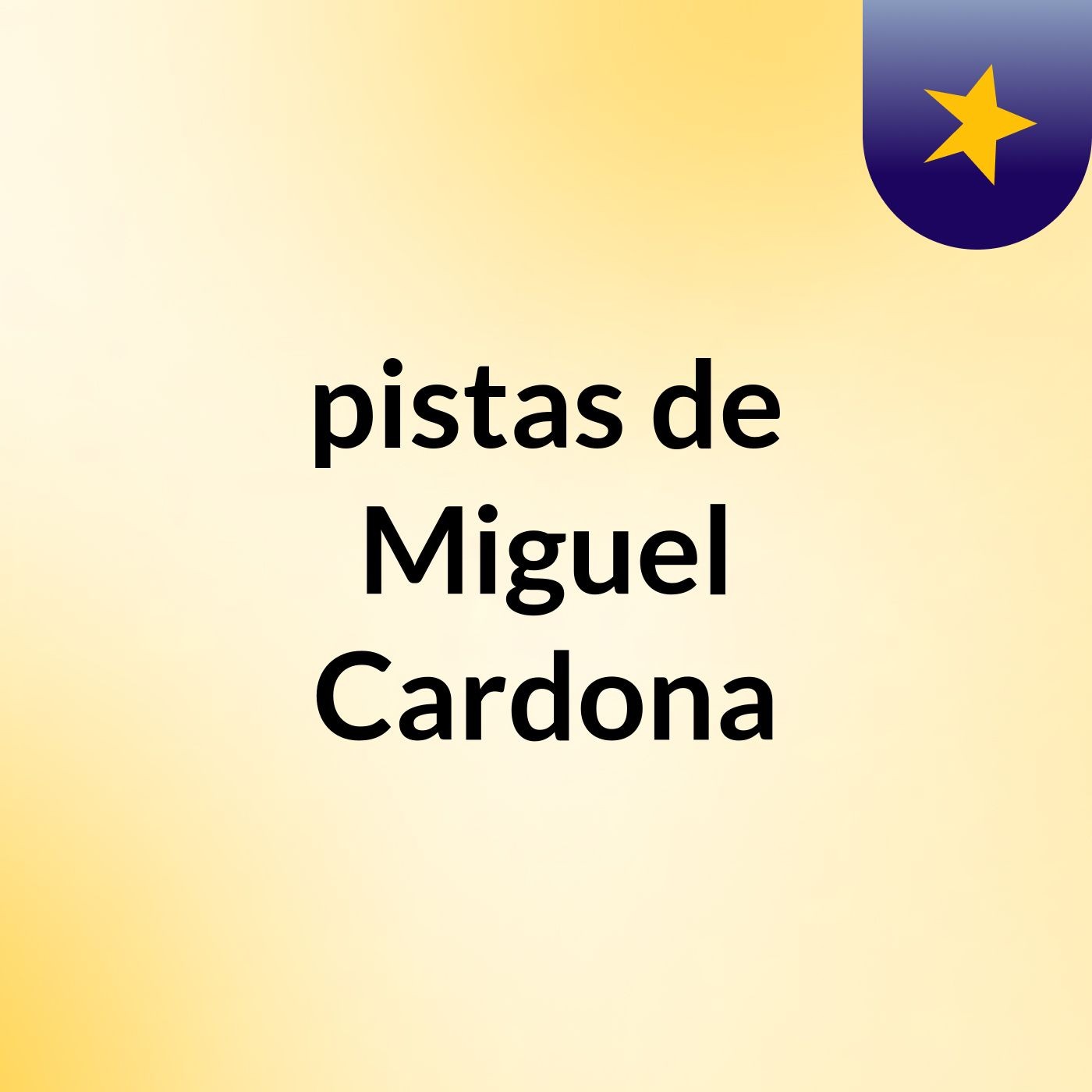 pistas de Miguel Cardona