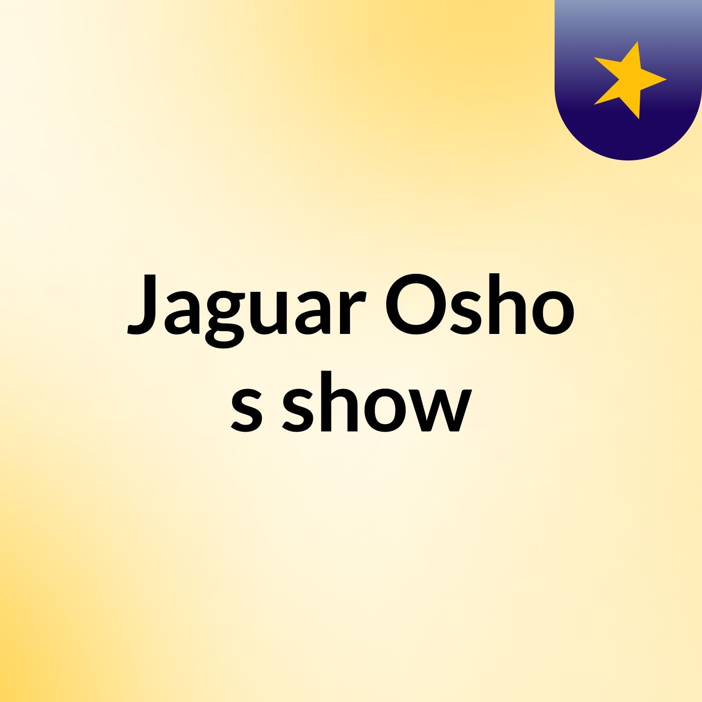 Jaguar Osho's show