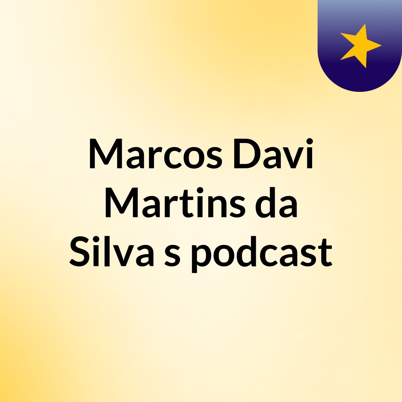 Marcos Davi Martins da Silva's podcast