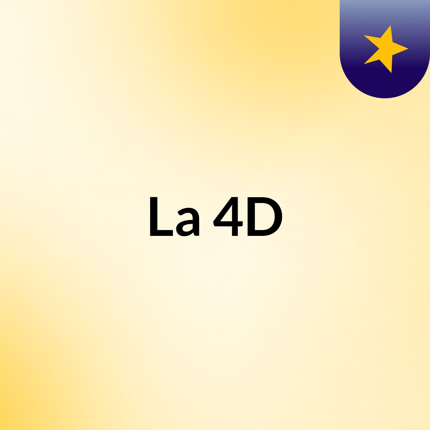 La 4D