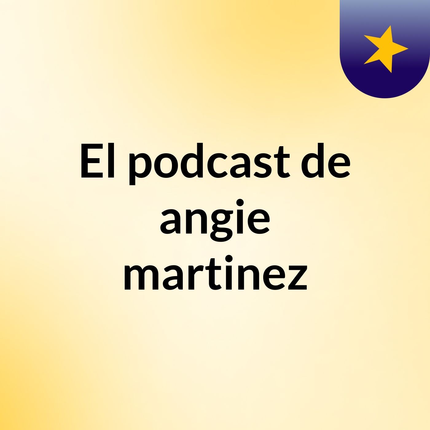 El podcast de angie martinez