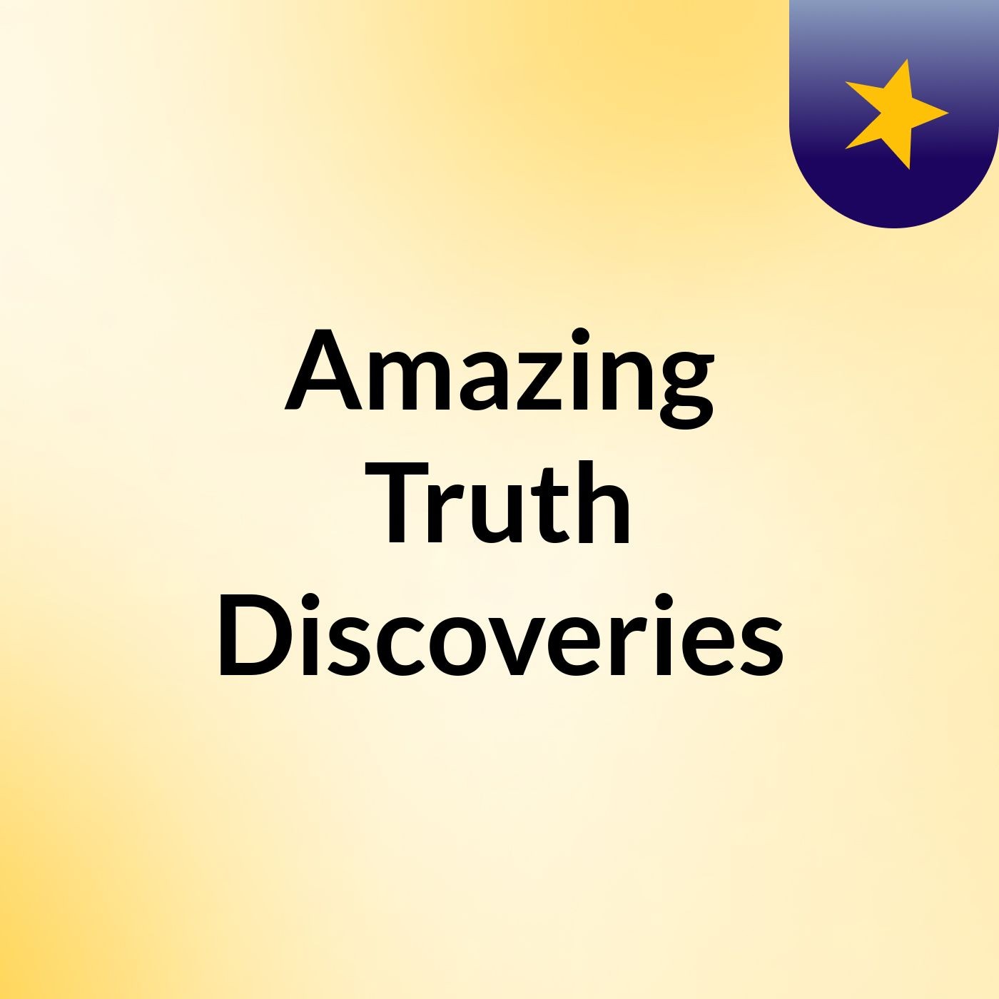 Amazing Truth Discoveries