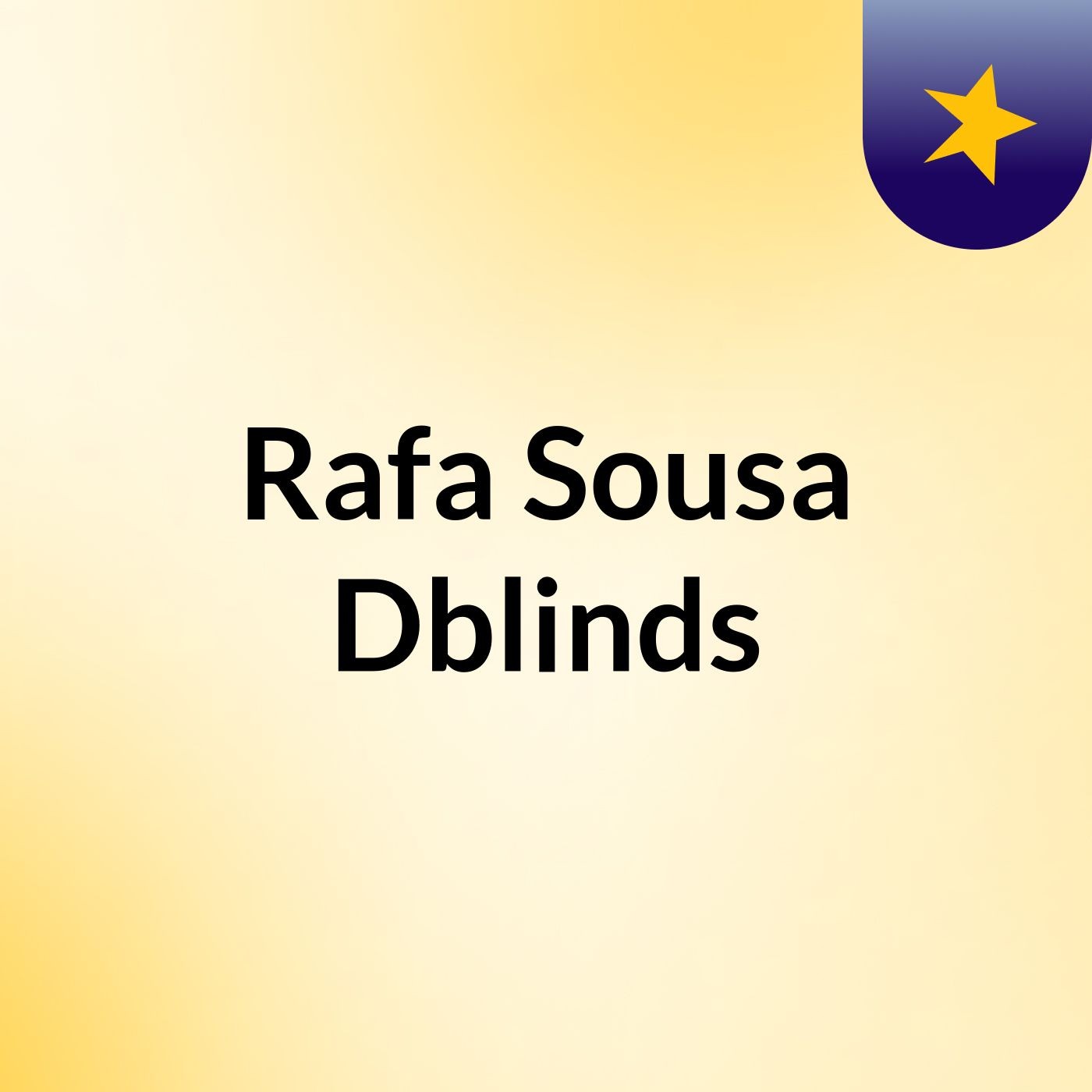 Rafa Sousa Dblinds