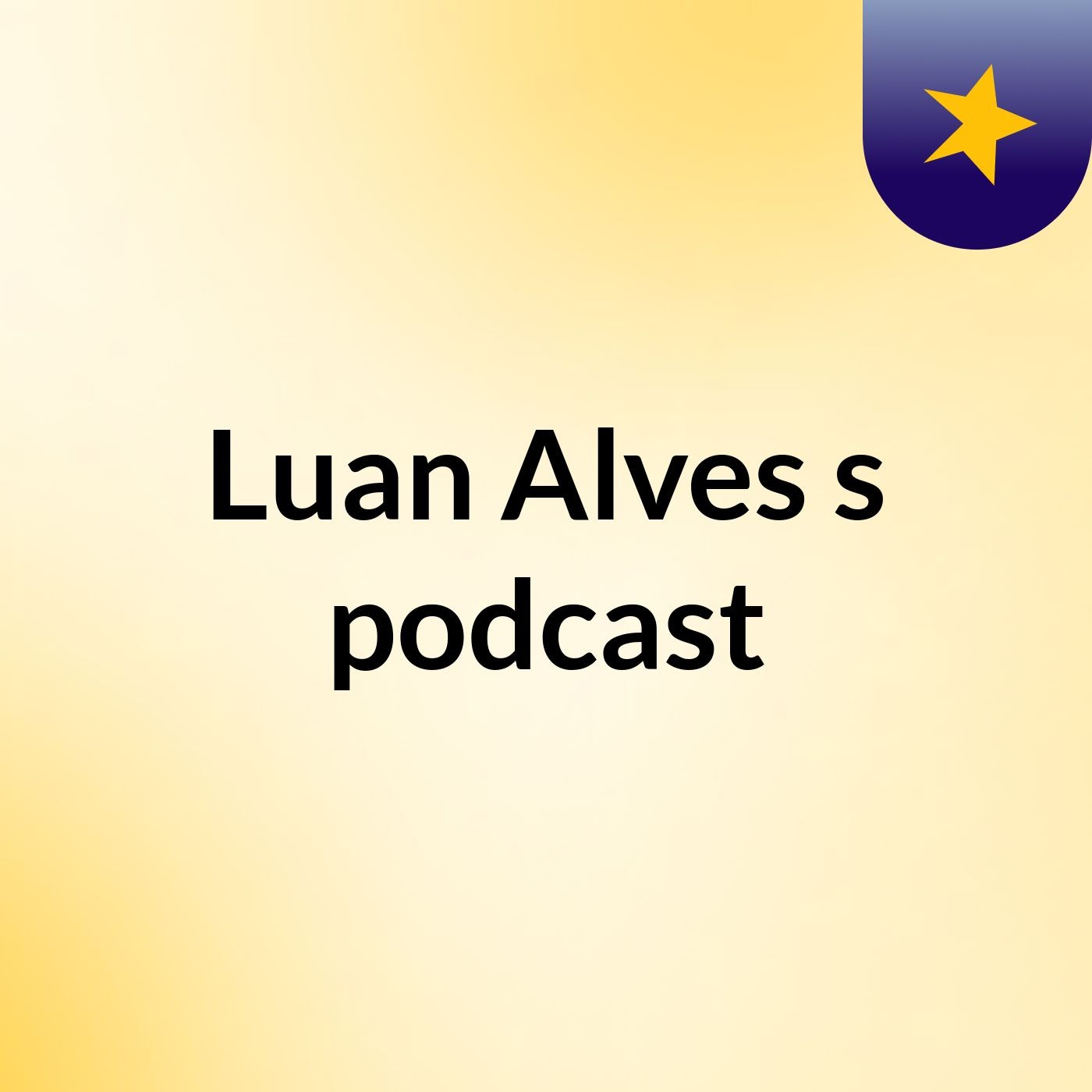Luan Alves's podcast