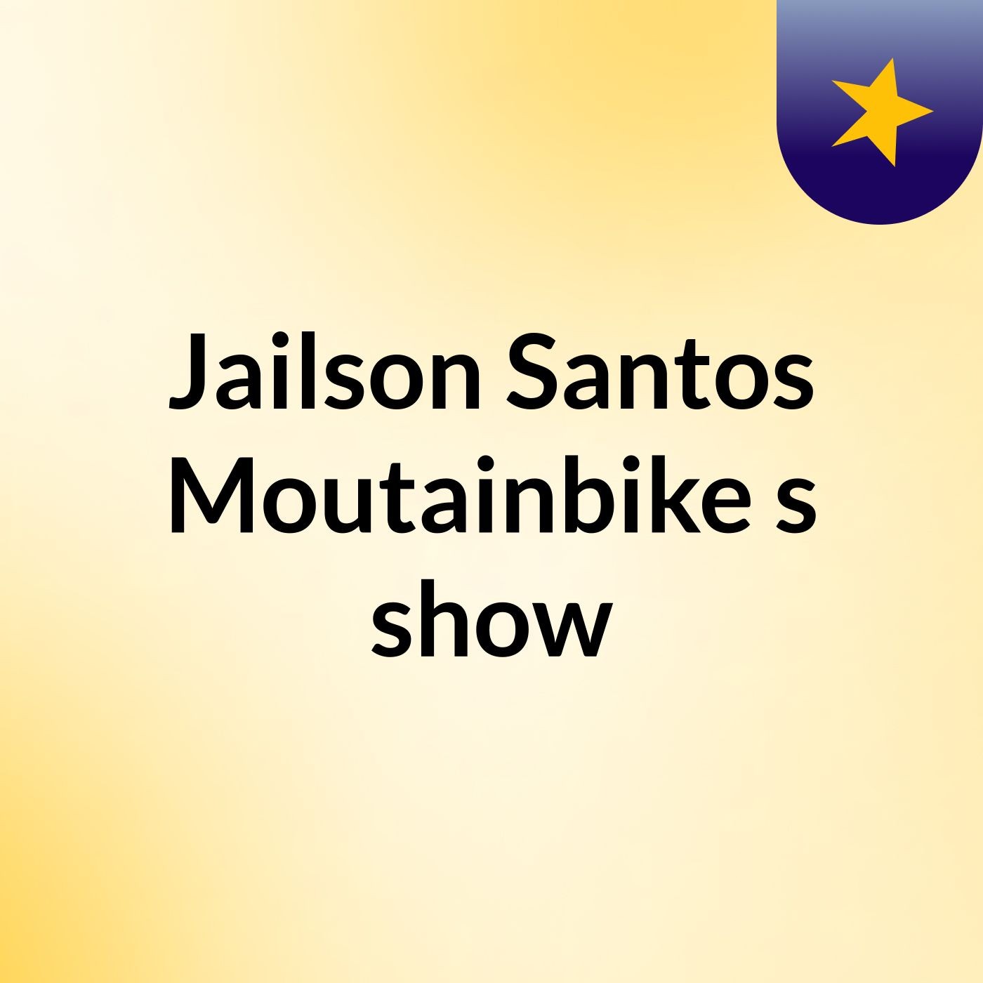 Jailson Santos Moutainbike's show