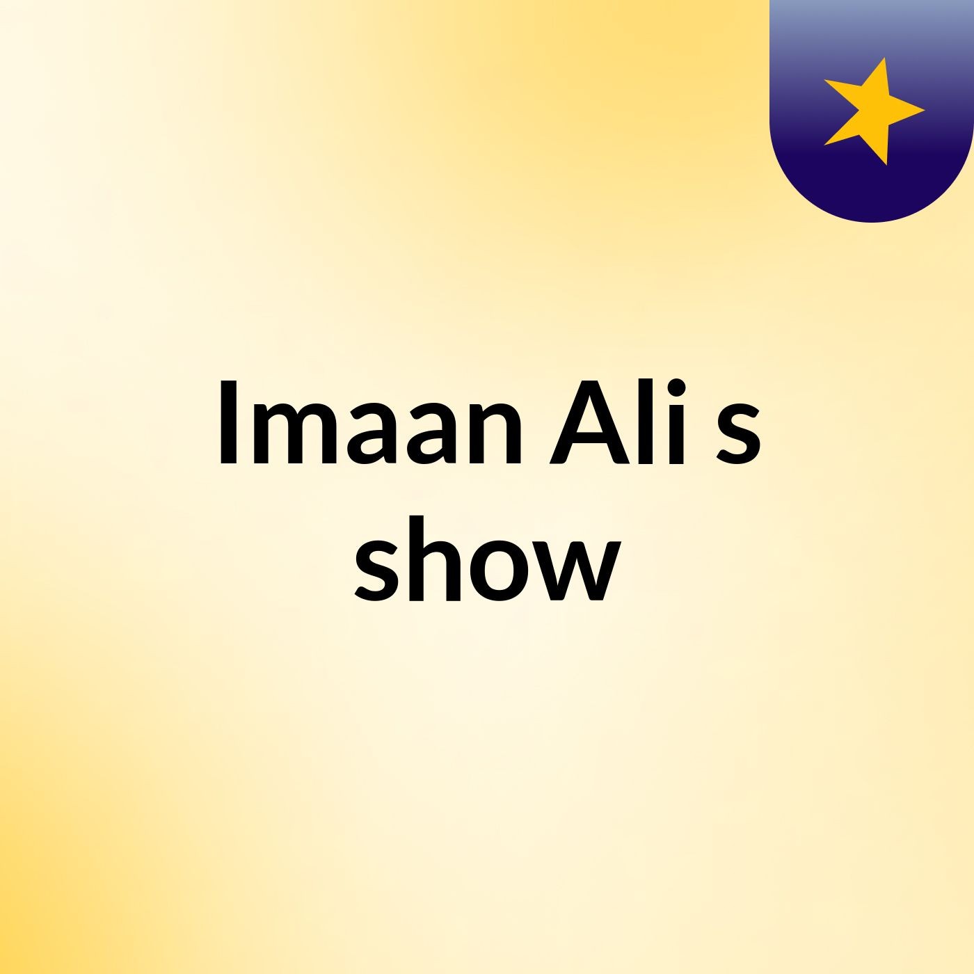 Episode 3 - Imaan Ali's show