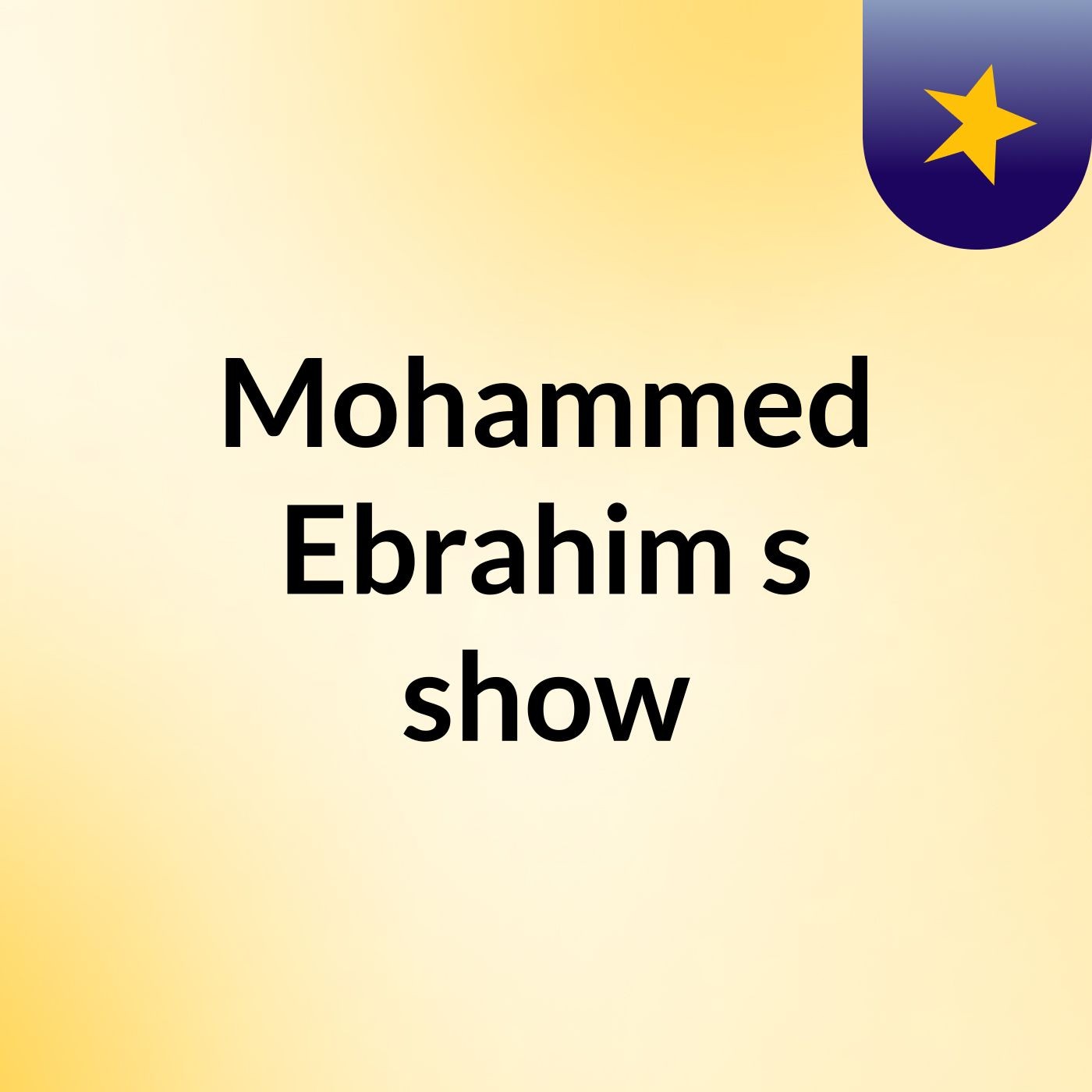 Mohammed Ebrahim's show