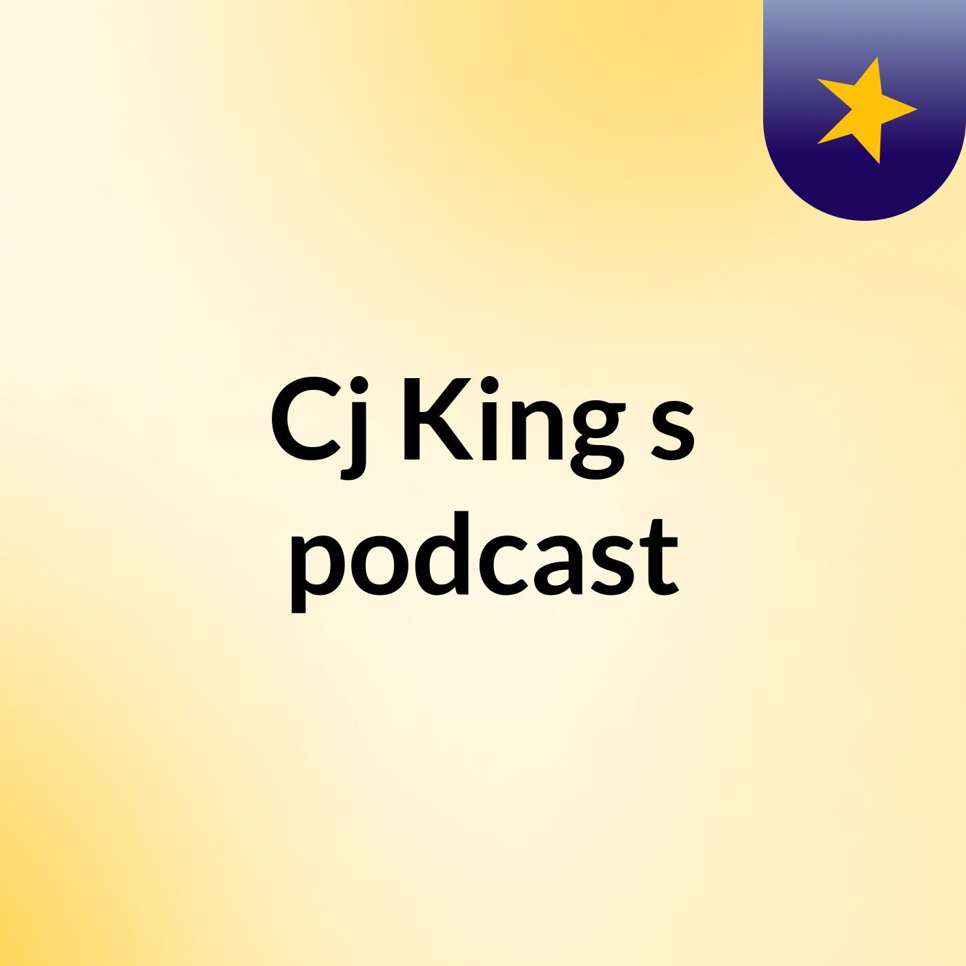 Cj King's podcast