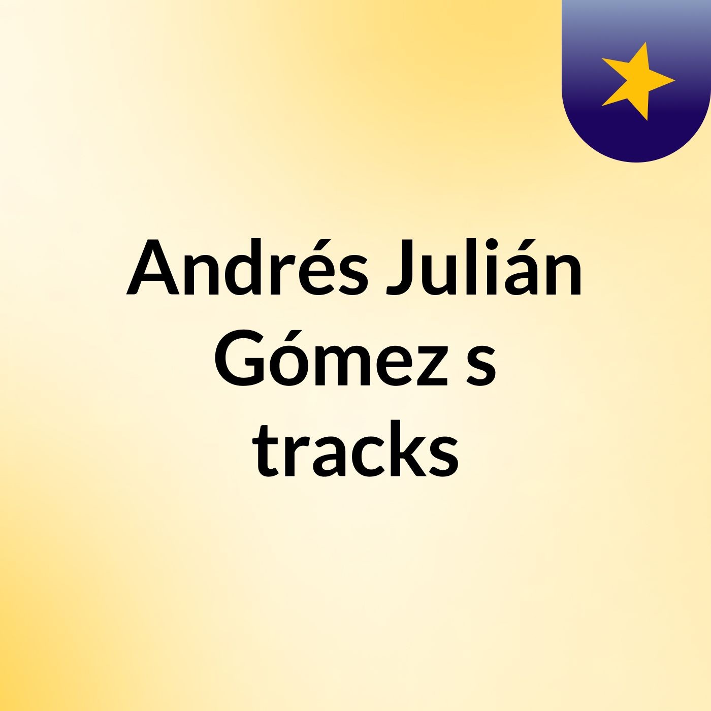 Andrés Julián Gómez\'s tracks