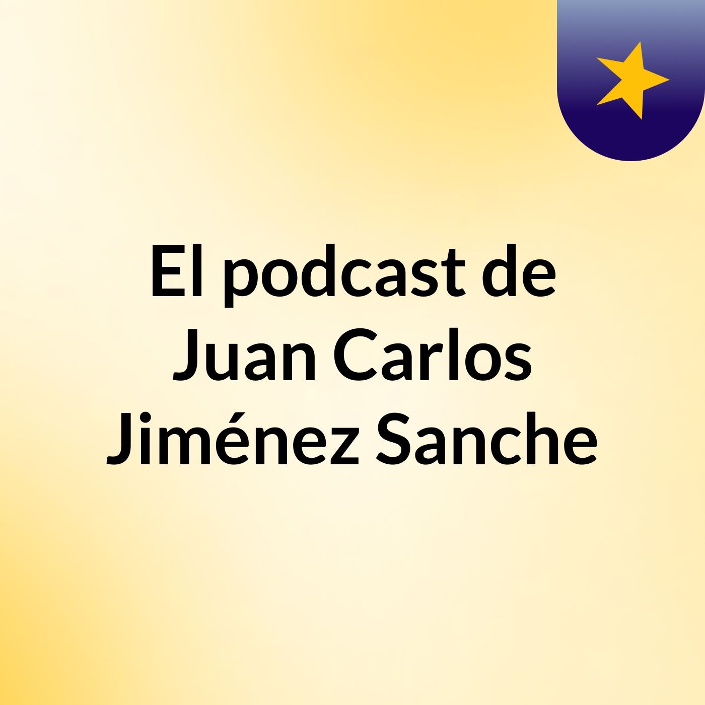 El podcast de Juan Carlos Jiménez Sanche