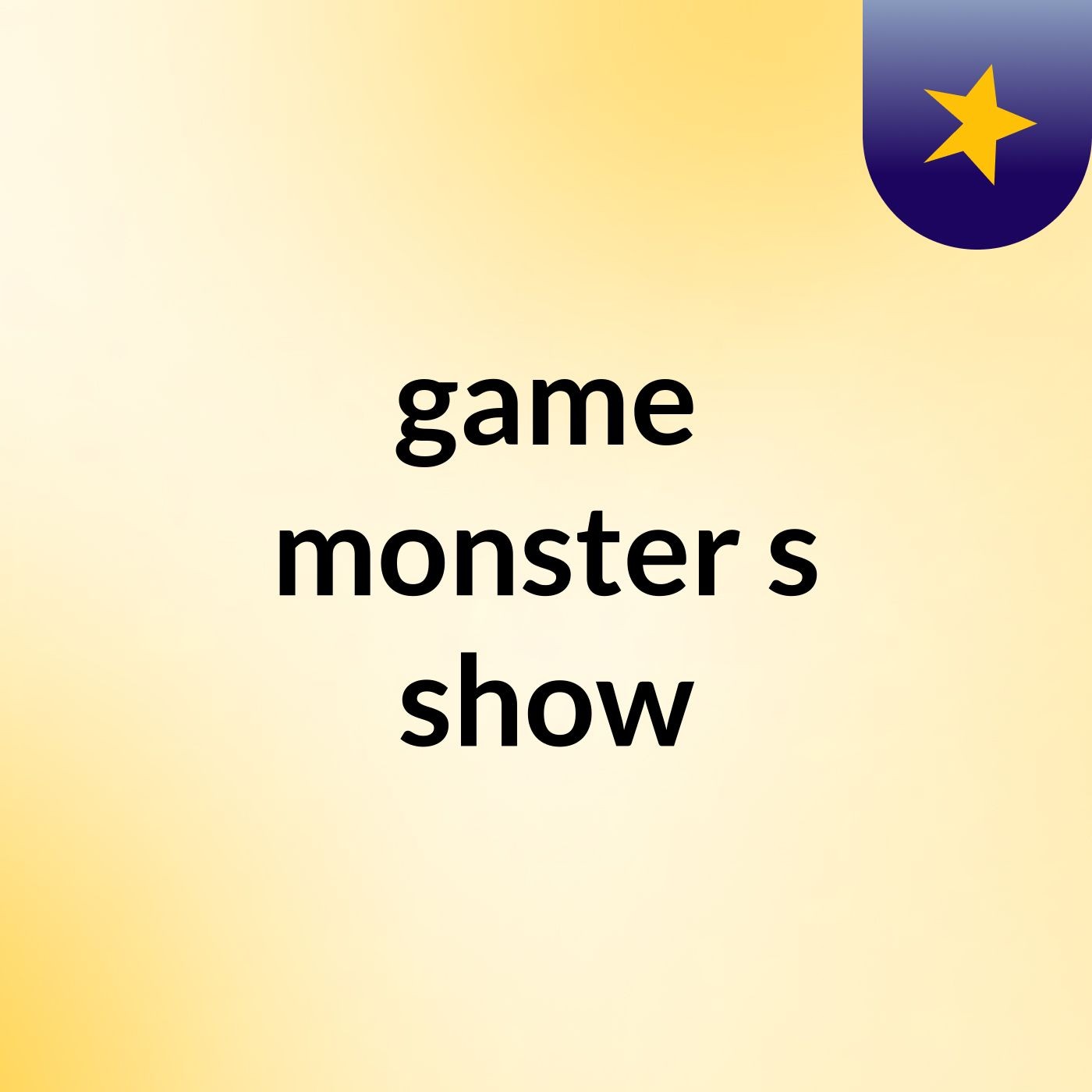 game monster's show