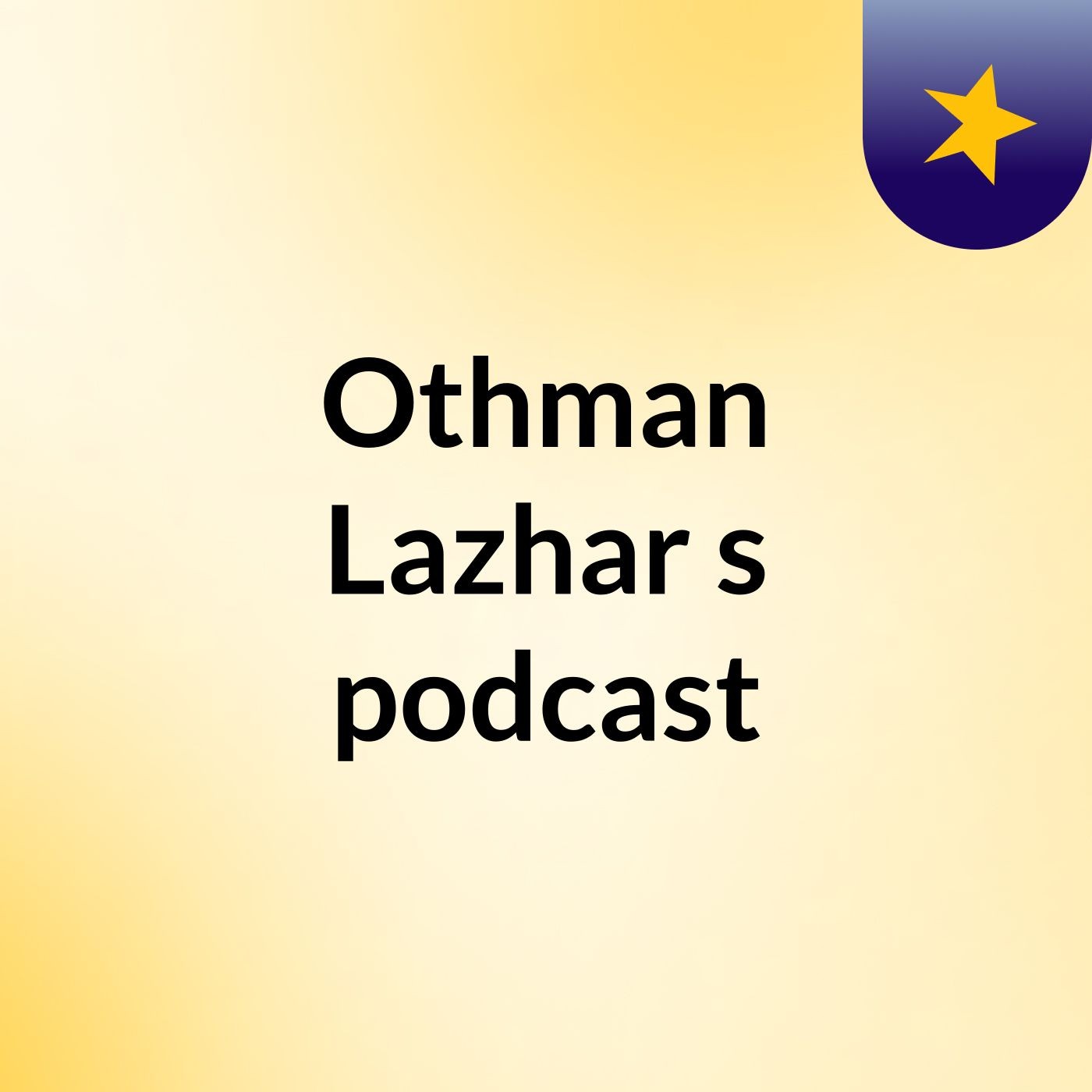 Othman Lazhar's podcast