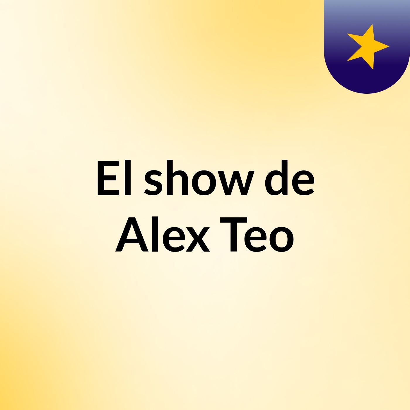 El show de Alex Teo