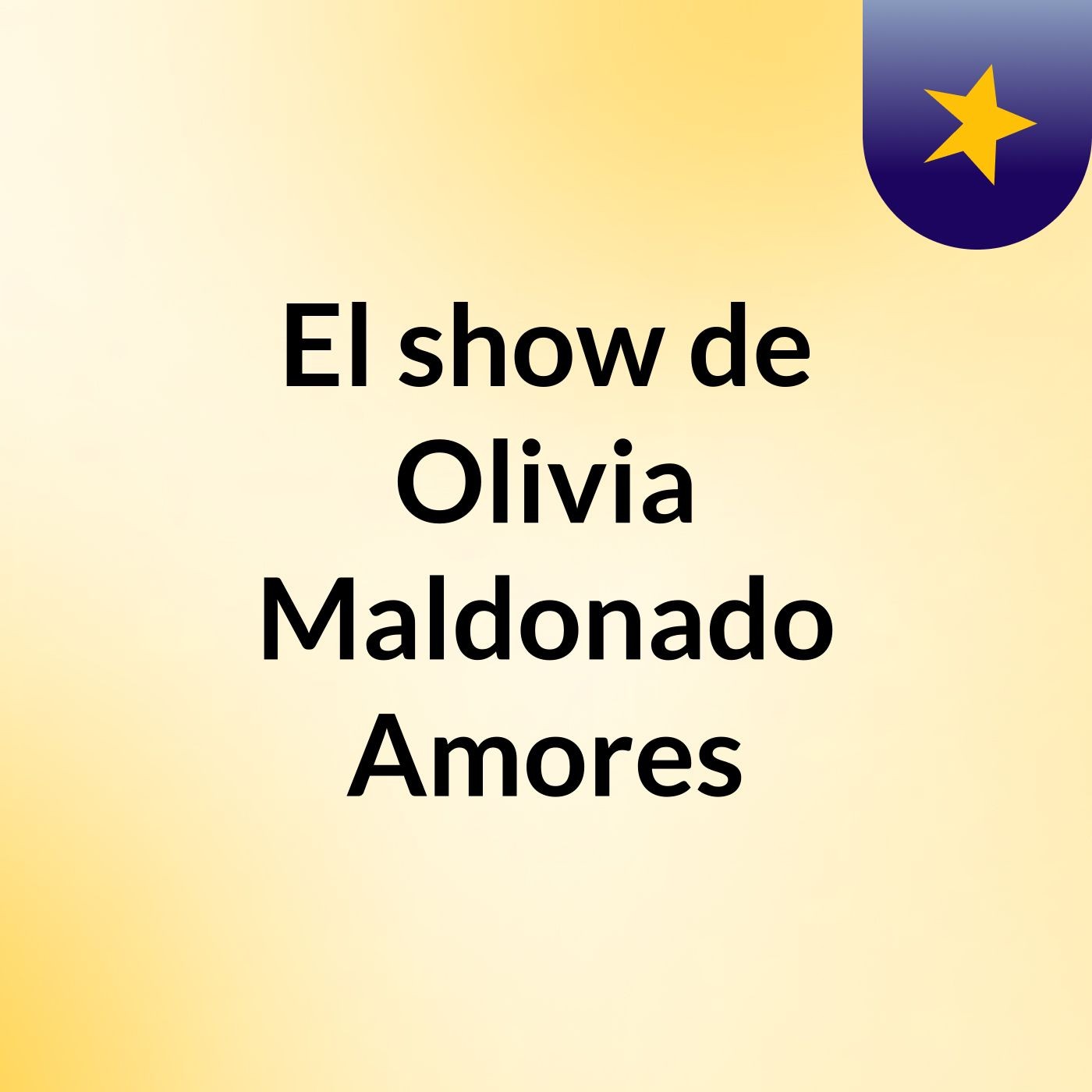 El show de Olivia Maldonado Amores