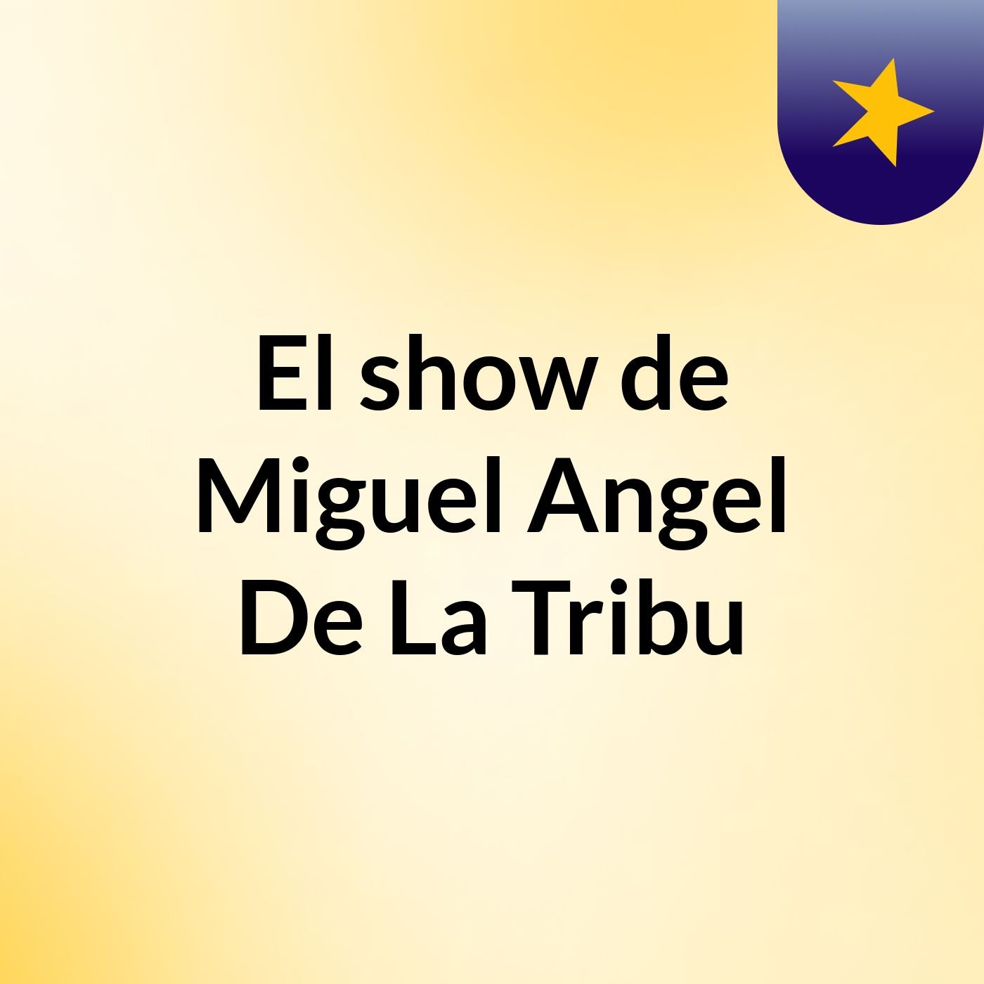 El show de Miguel Angel De La Tribu