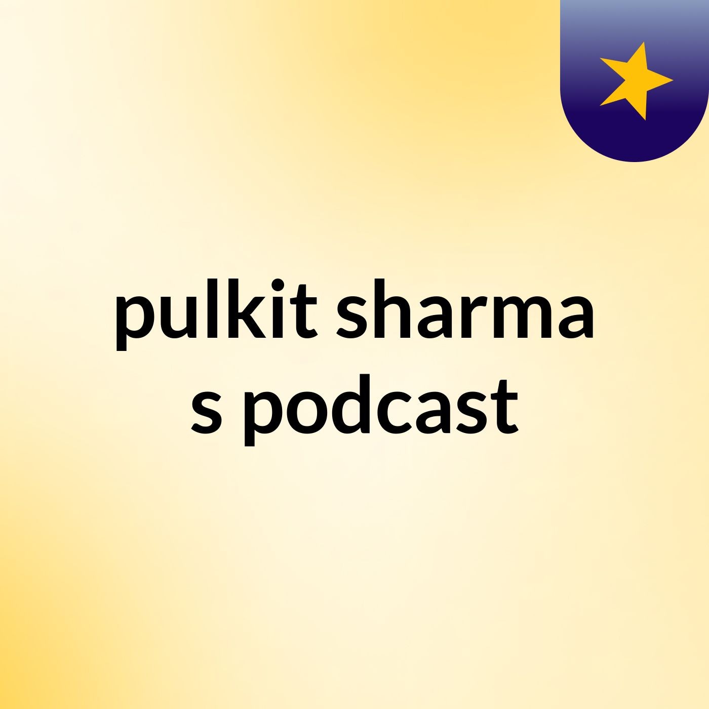 pulkit sharma's podcast