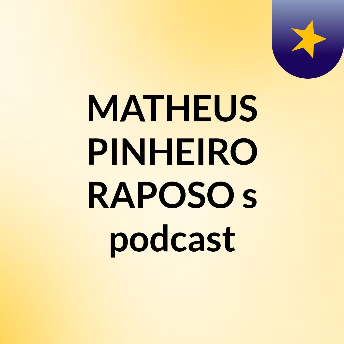 MATHEUS PINHEIRO RAPOSO's podcast