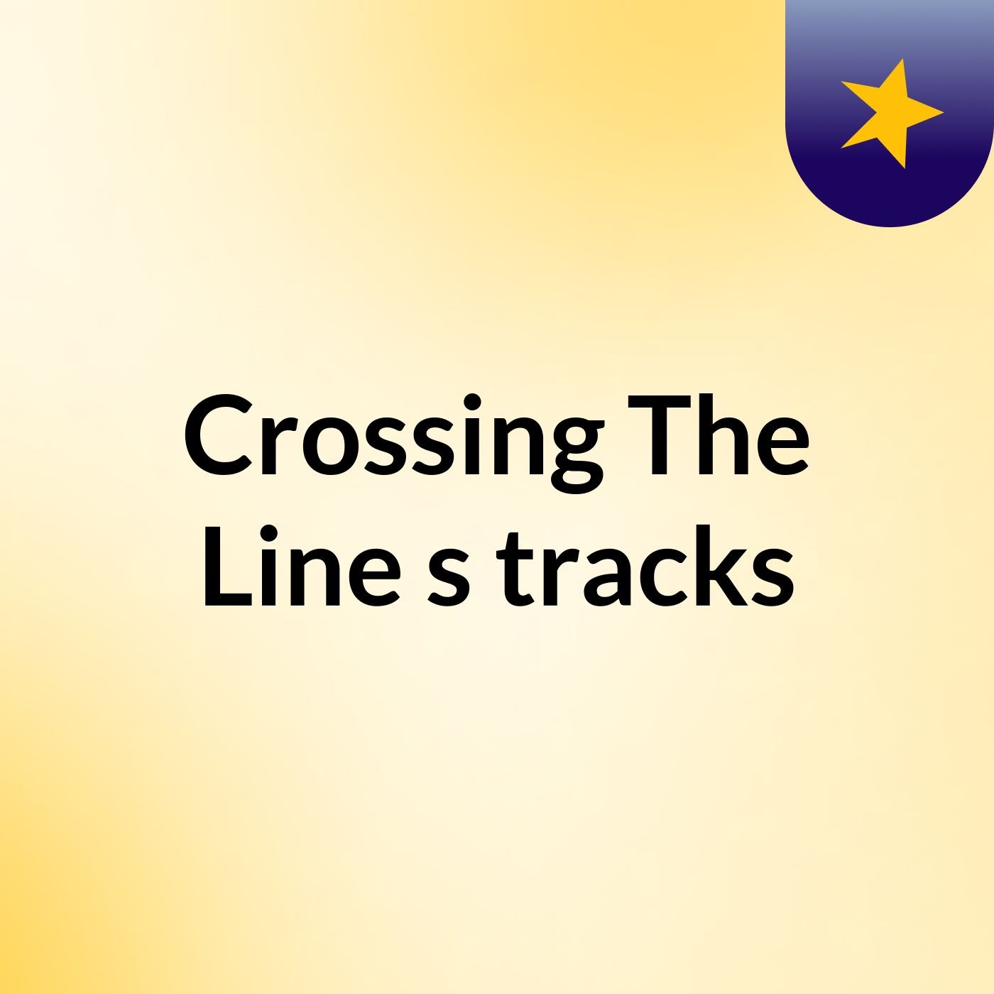 Crossing The Line's tracks