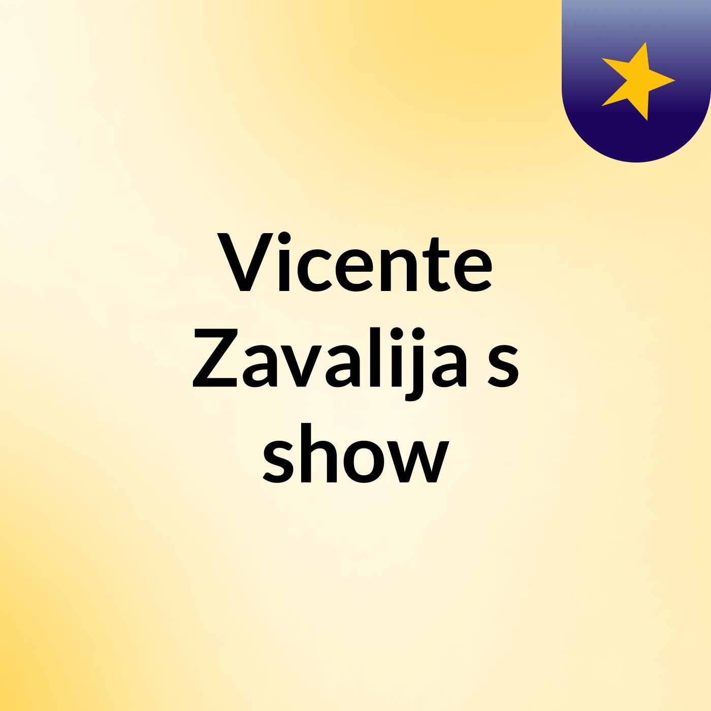 Vicente Zavalija's show