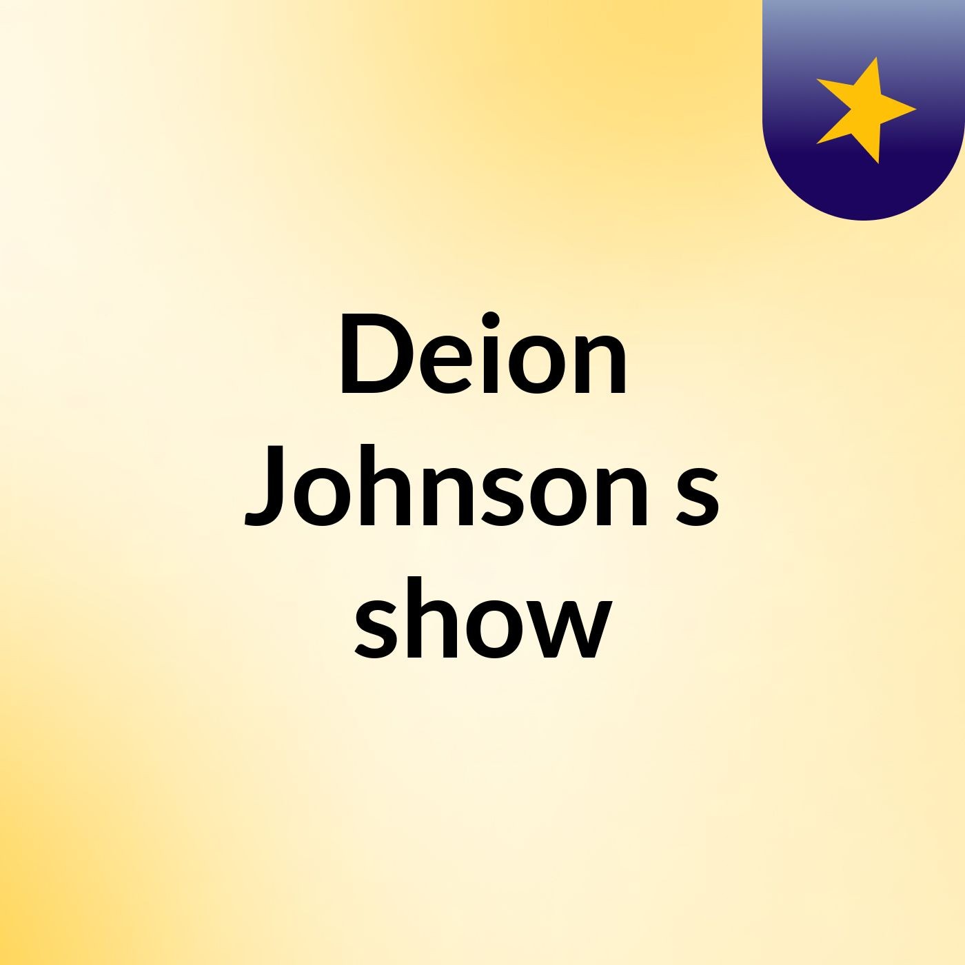 Deion Johnson's show