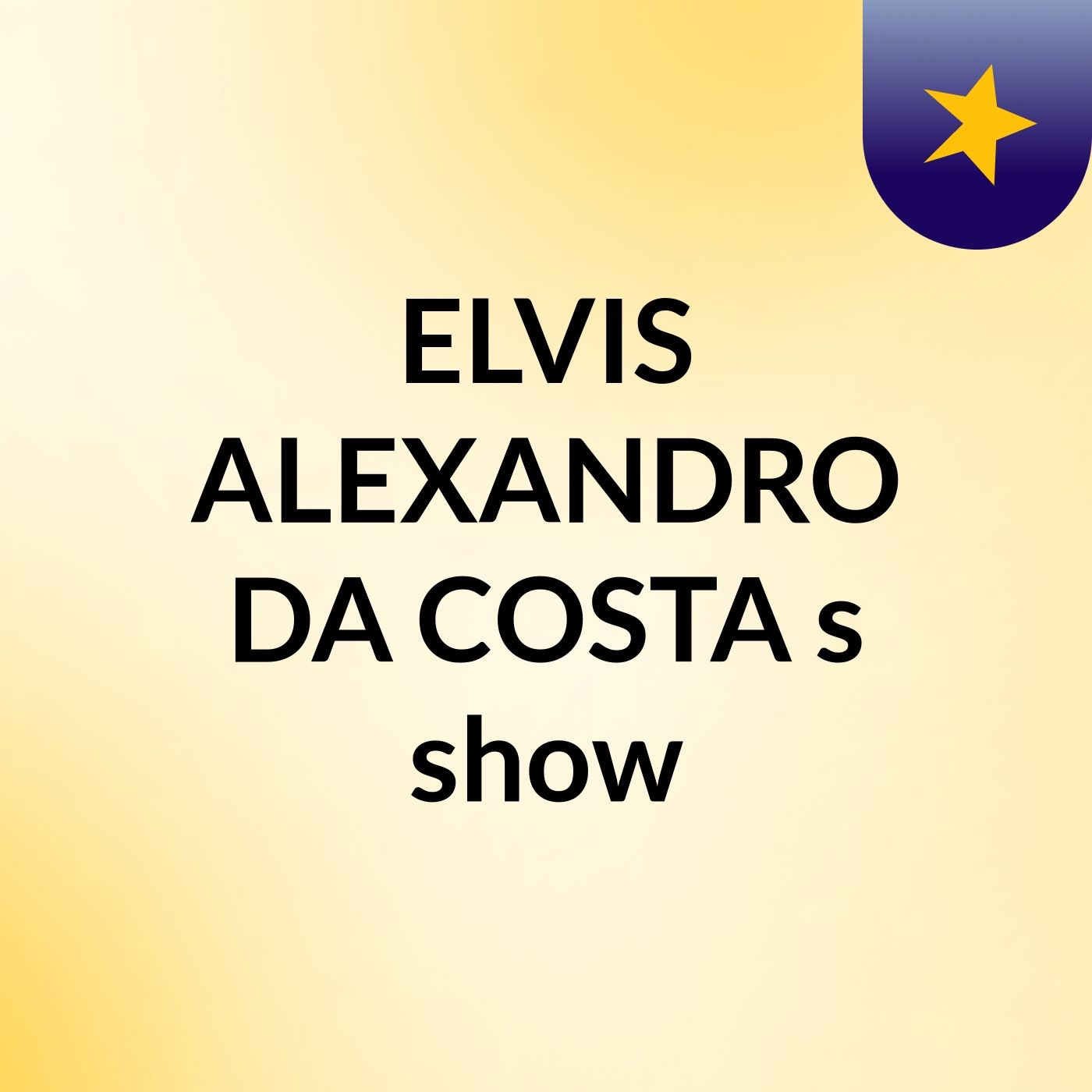 ELVIS ALEXANDRO DA COSTA's show