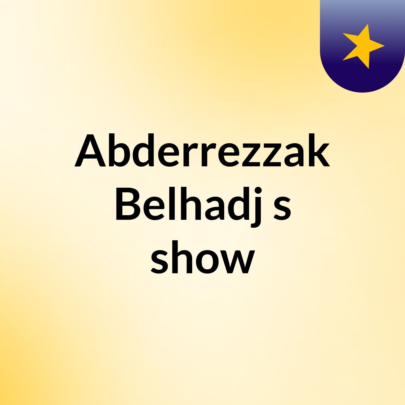 Abderrezzak Belhadj's show