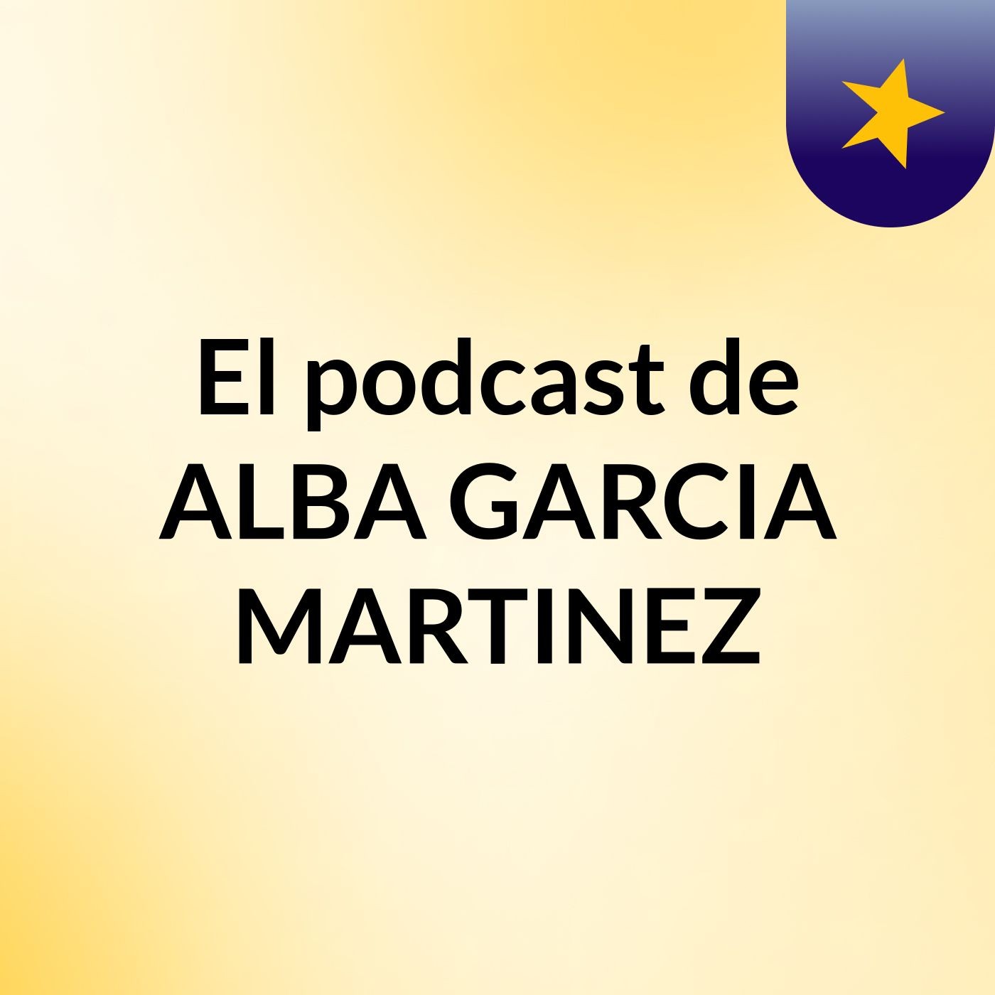 El podcast de ALBA GARCIA MARTINEZ