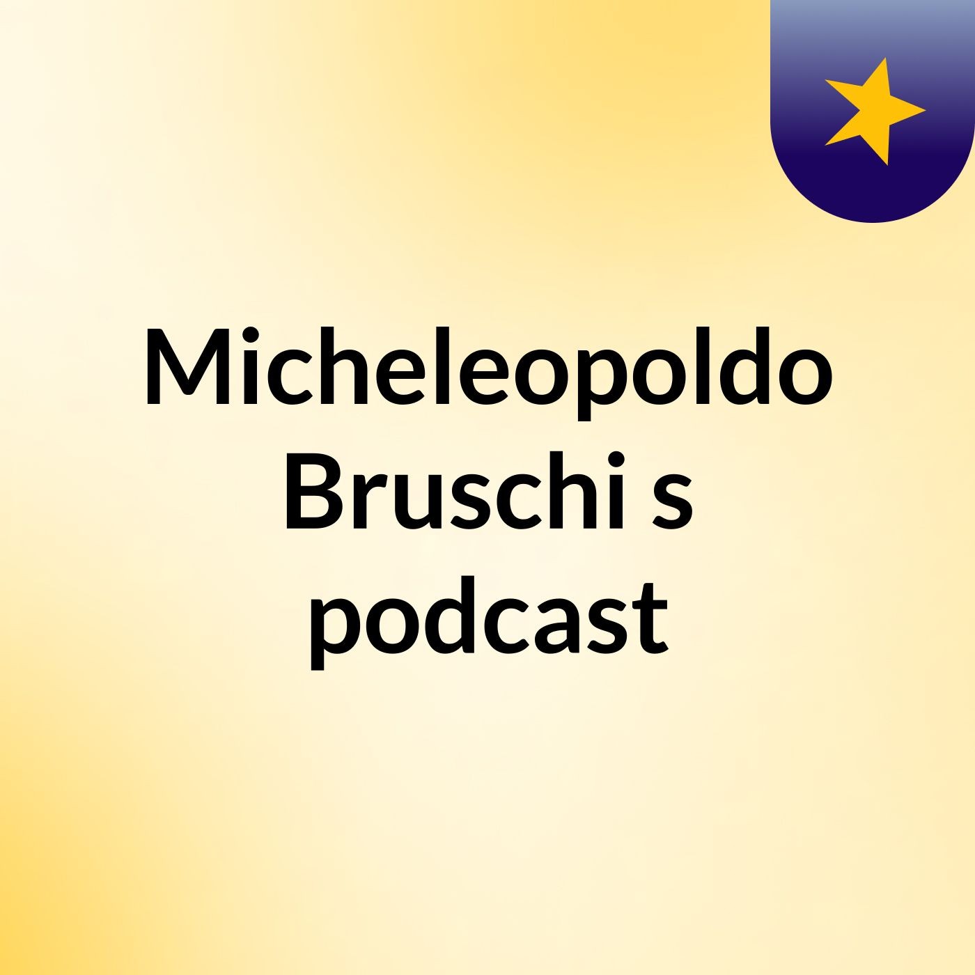 Micheleopoldo Bruschi's podcast