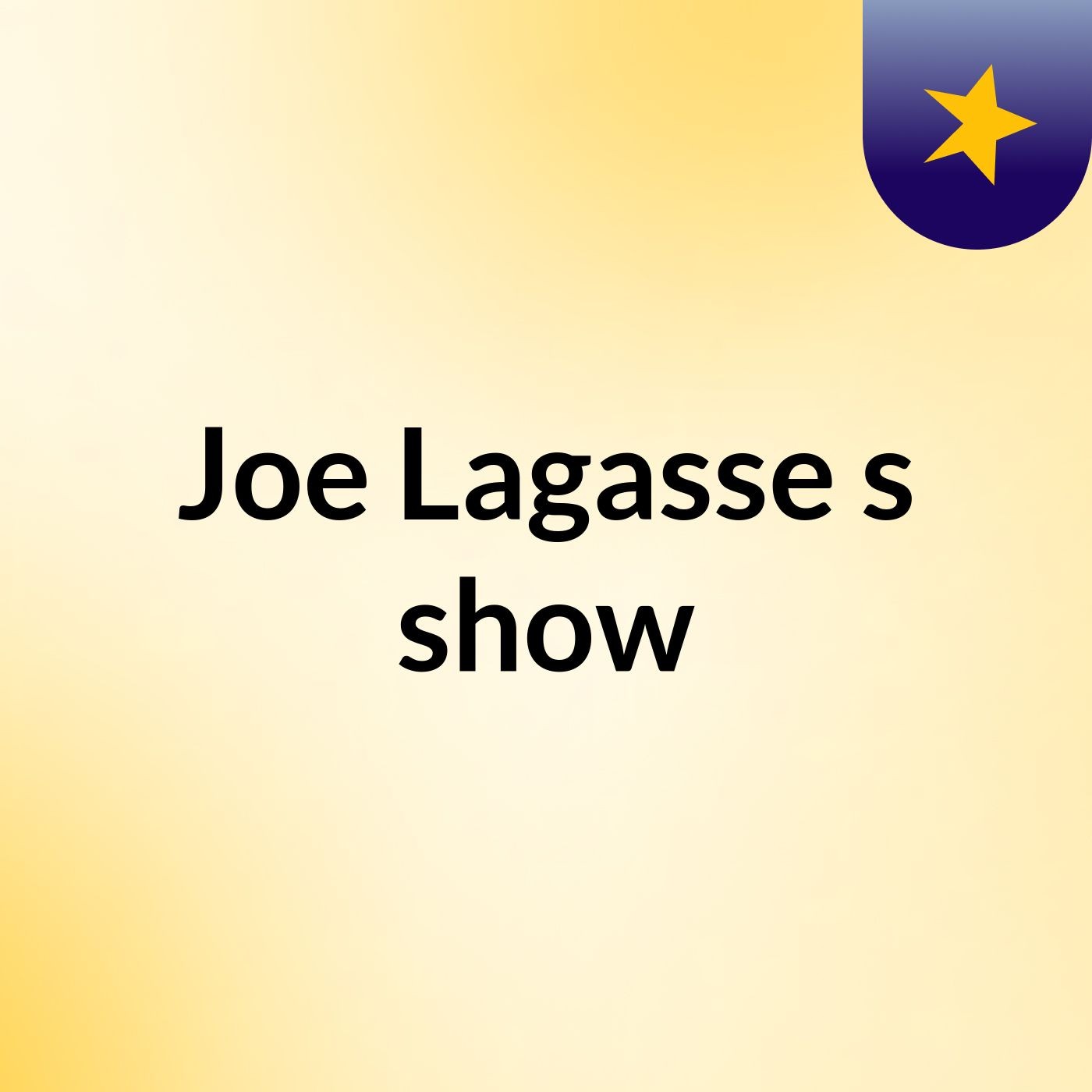 Joe Lagasse's show