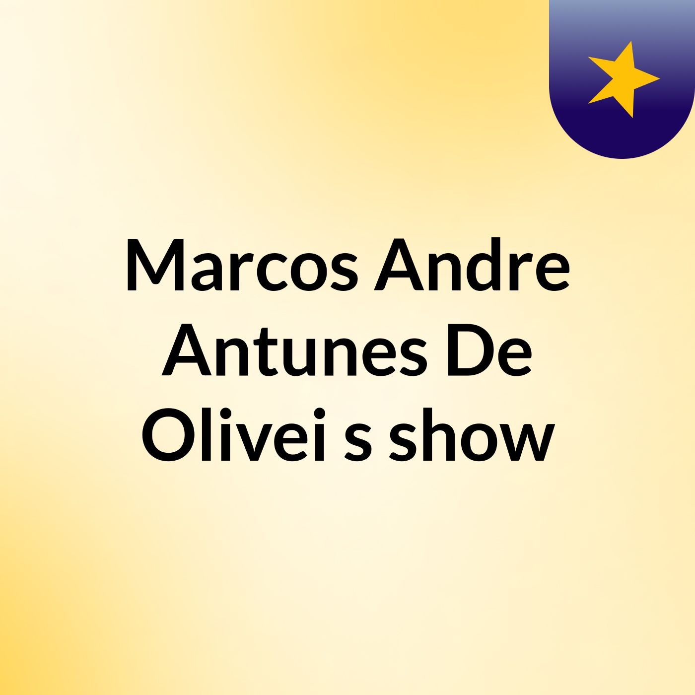 Marcos Andre Antunes De Olivei's show