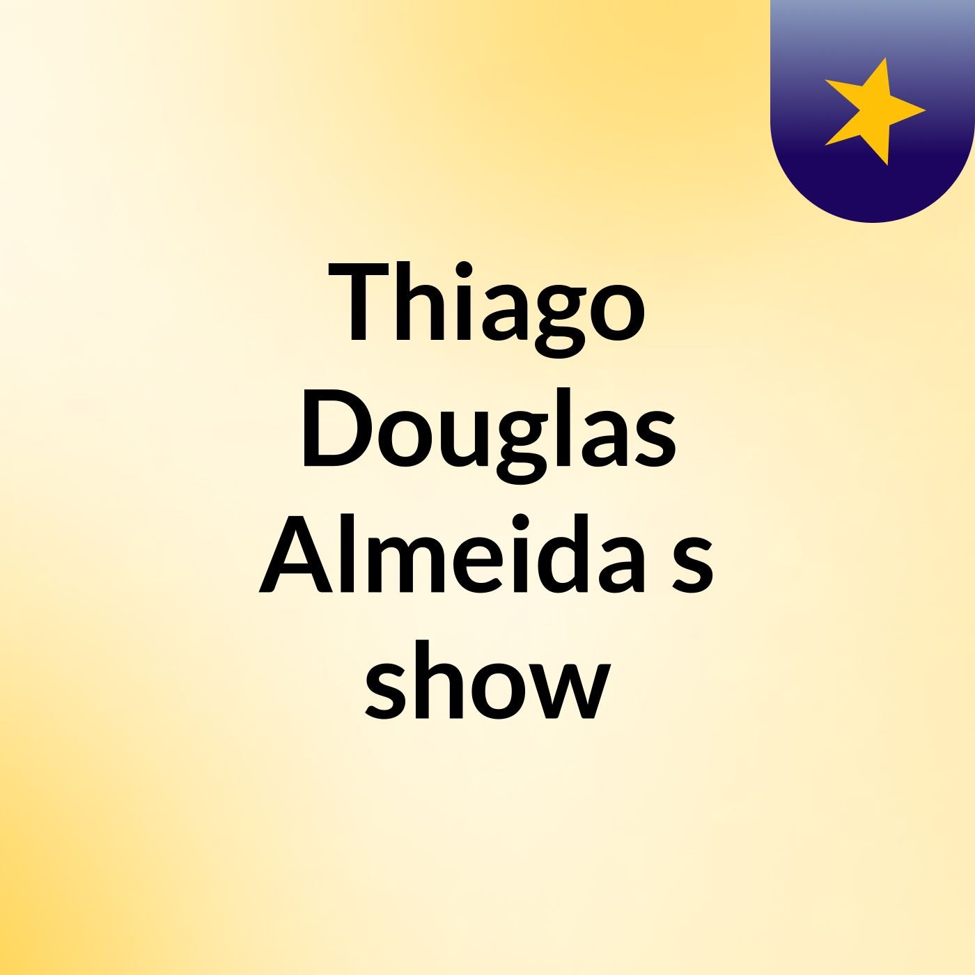 Thiago Douglas Almeida's show