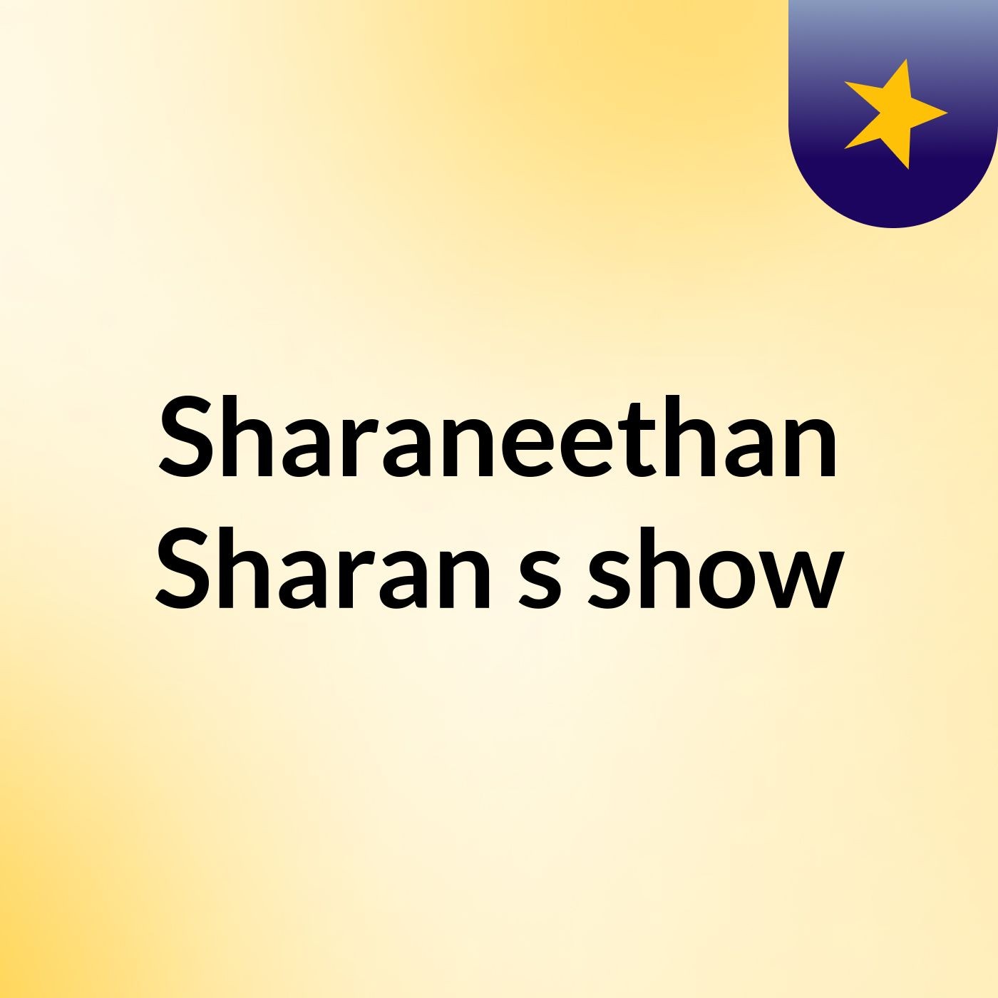 Sharaneethan Sharan's show