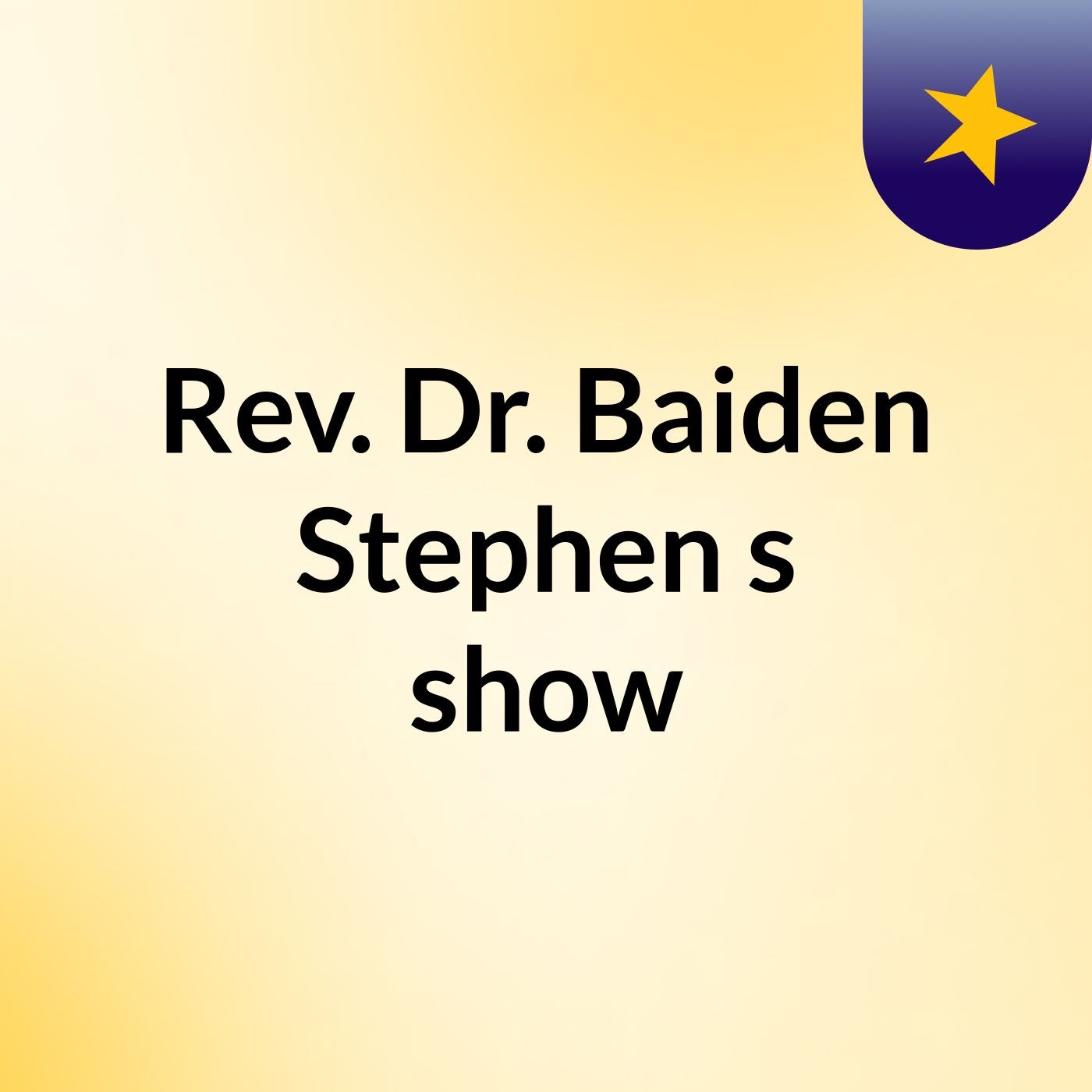 Rev. Dr. Baiden, Stephen's show