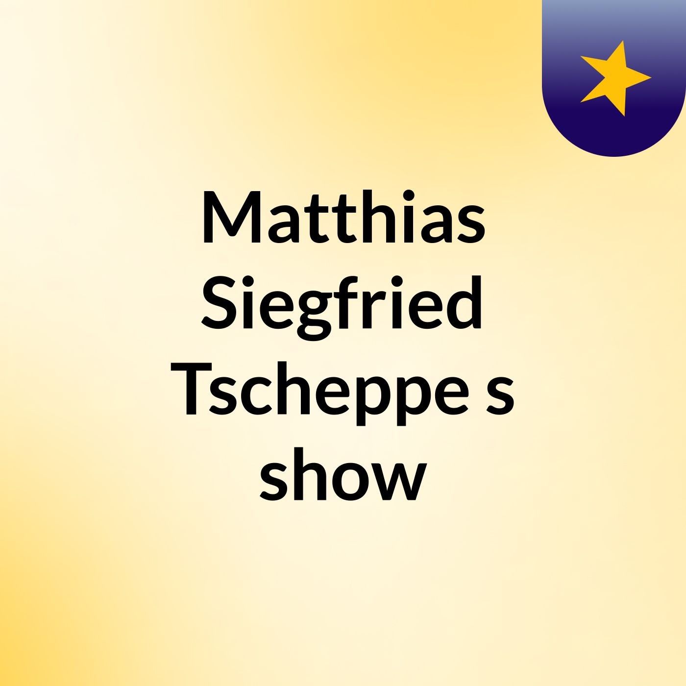 Matthias Siegfried Tscheppe's show
