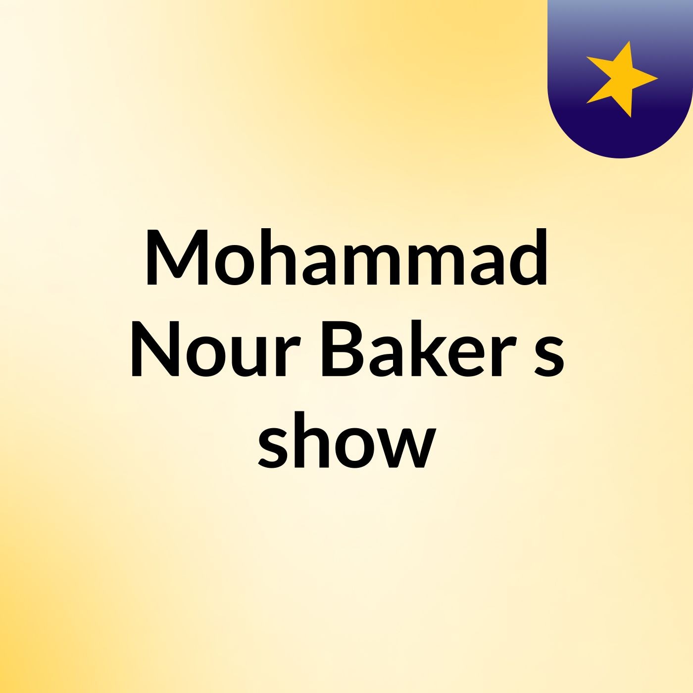 Mohammad Nour Baker's show