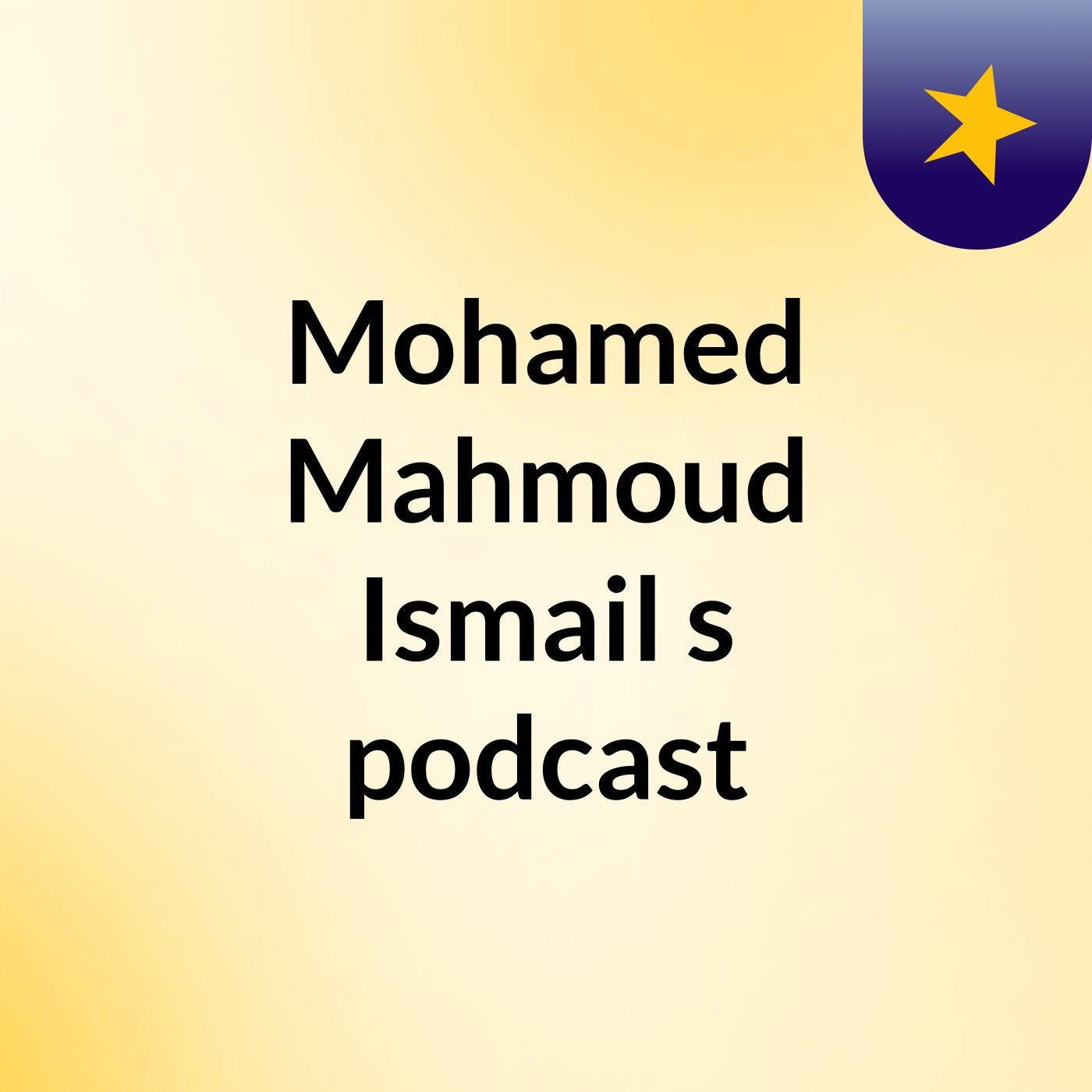 Mohamed Mahmoud Ismail's podcast